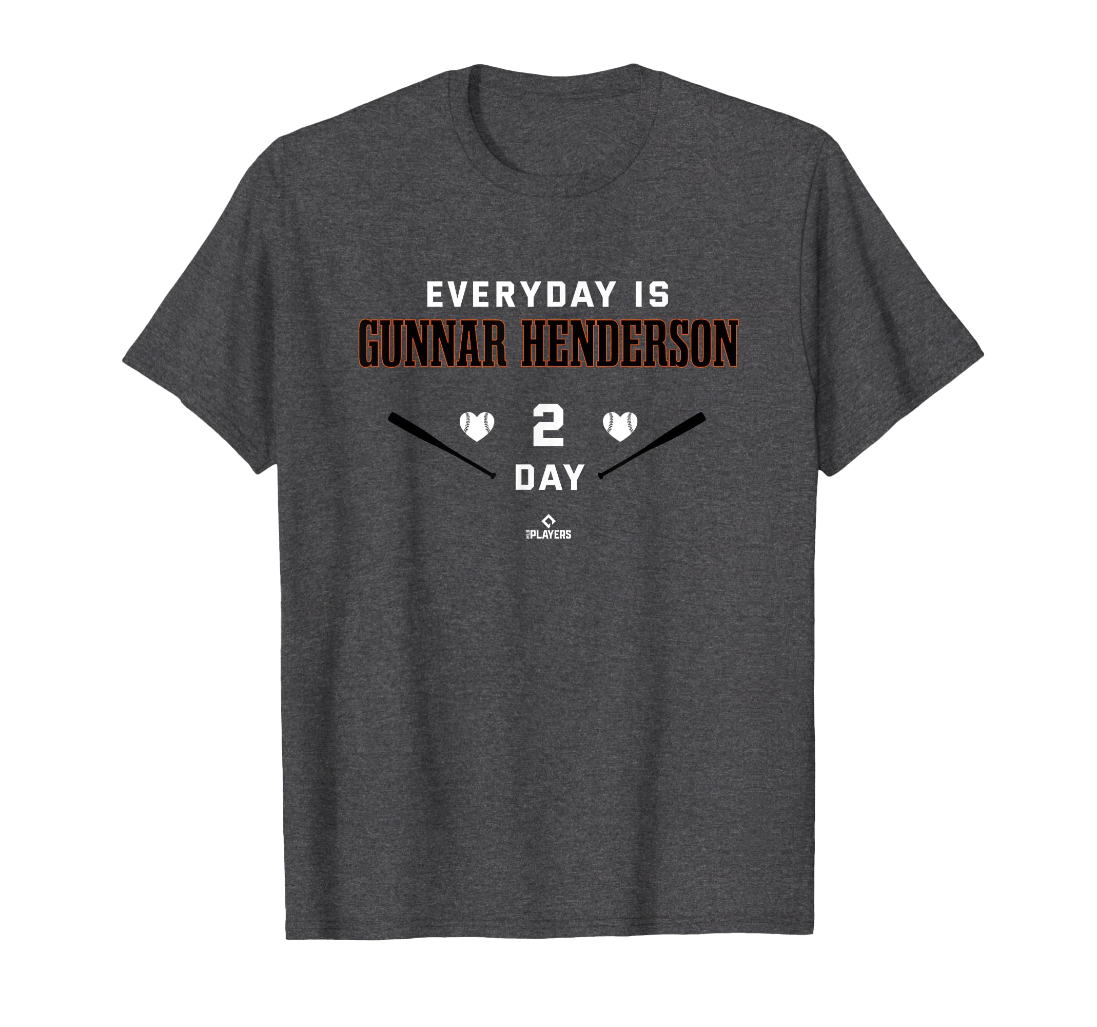 Everyday Is Gunnar Henderson T-Shirt - Fun Novelty Design for Adults - T-Shirt, Sweatshirt, Hoodie