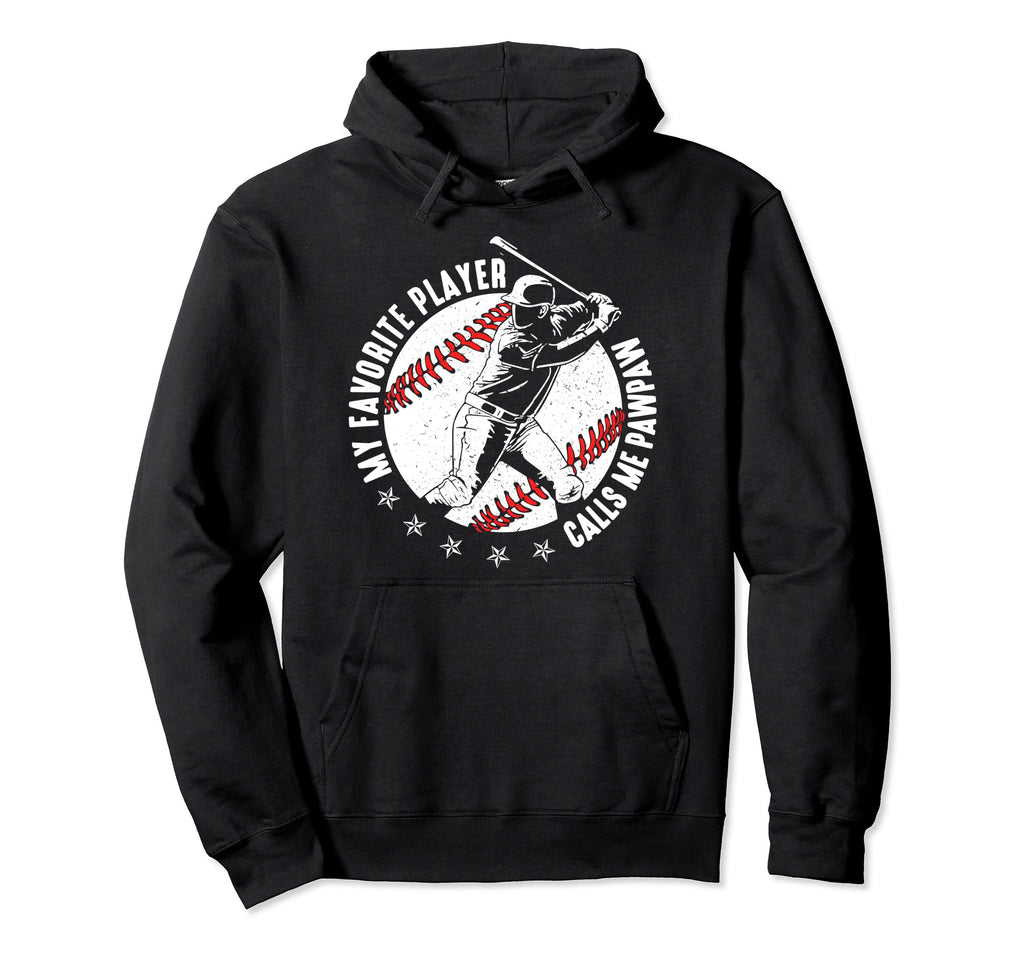 My Favorite Player Calls Me Pawpaw Hoodie - Aesthetic Graphic Unisex - T-Shirt, Sweatshirt, Hoodie