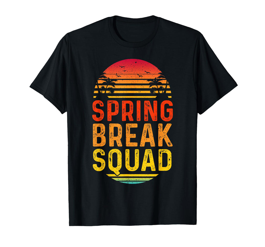 Spring Break Squad 2023 Sunset T-Shirt - Streetwear Style for Adults - T-Shirt, Sweatshirt, Hoodie