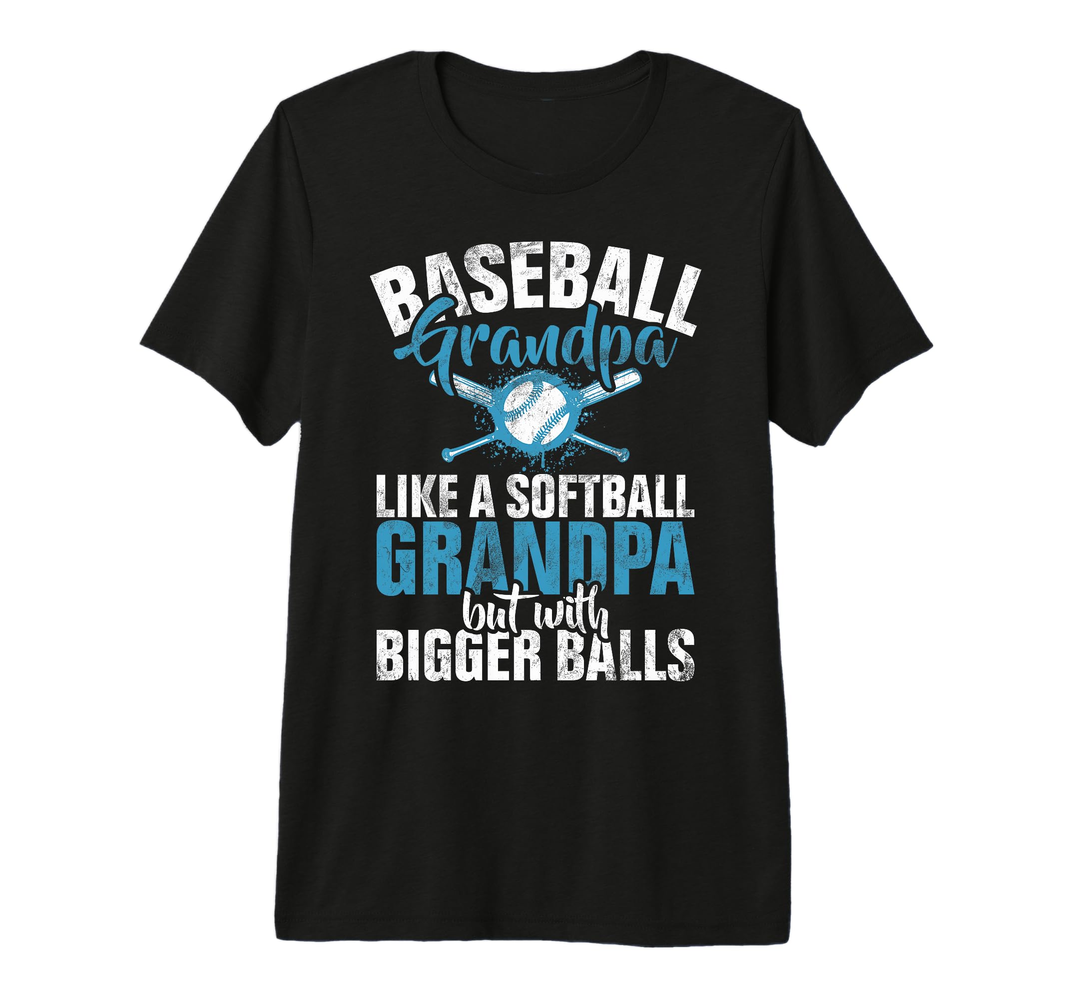 Baseball Grandpa Like Softball Grandpa T-Shirt - Unique Graphic for Adults - T-Shirt, Sweatshirt, Hoodie