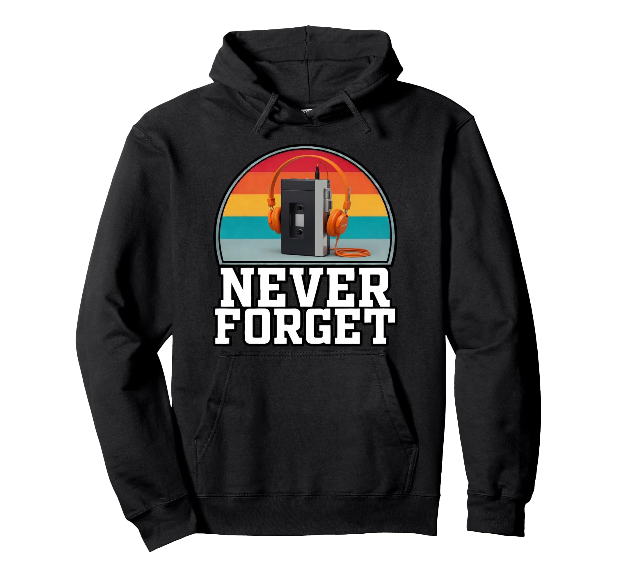 Never Forget Portable Cassette Tape Player Hoodie - Custom Art Print Unisex - T-Shirt, Sweatshirt, Hoodie