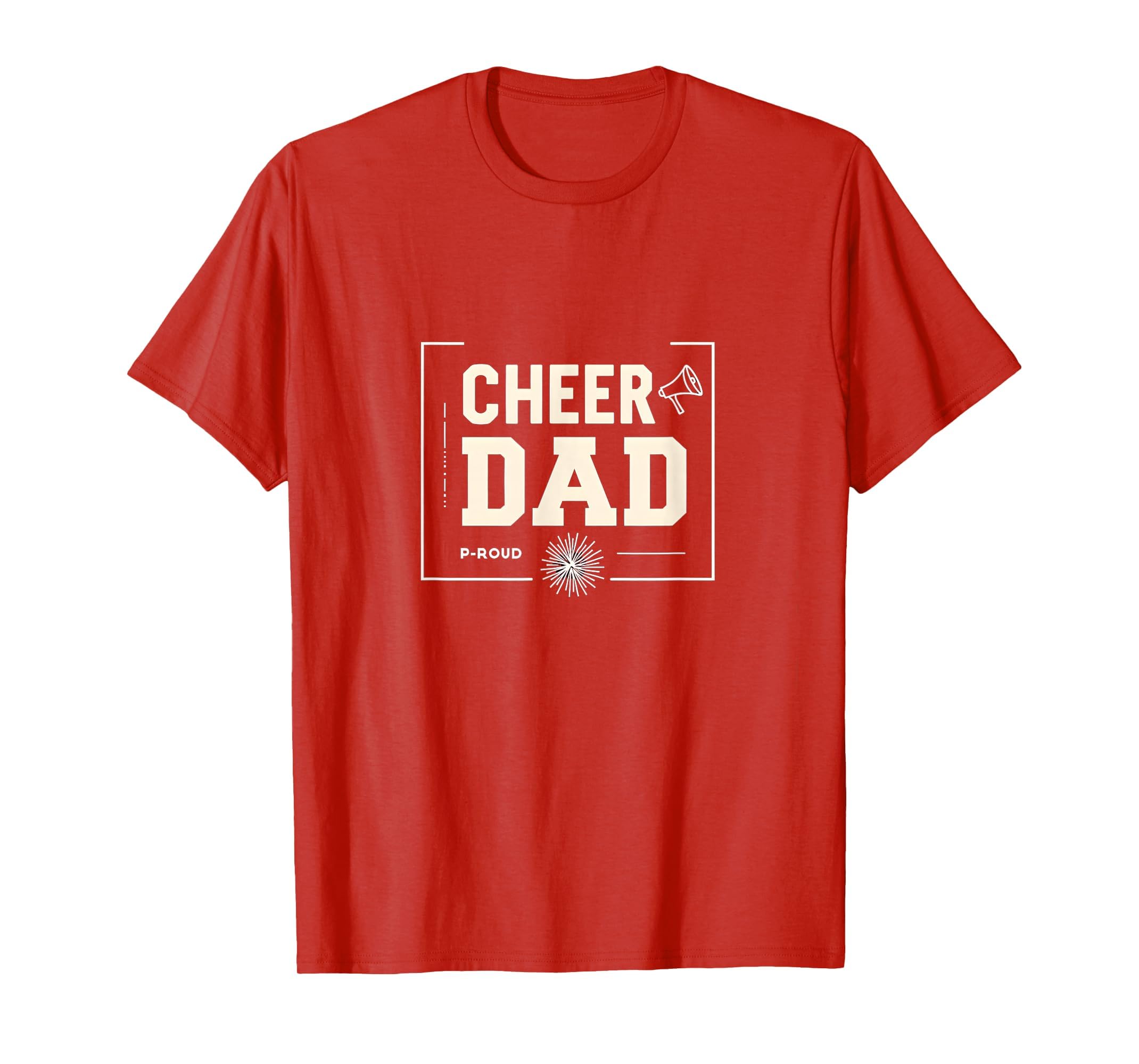 Proud Cheer Dad Megaphone Spirit Pom T-Shirt - Unique Graphic Men Women - T-Shirt, Sweatshirt, Hoodie