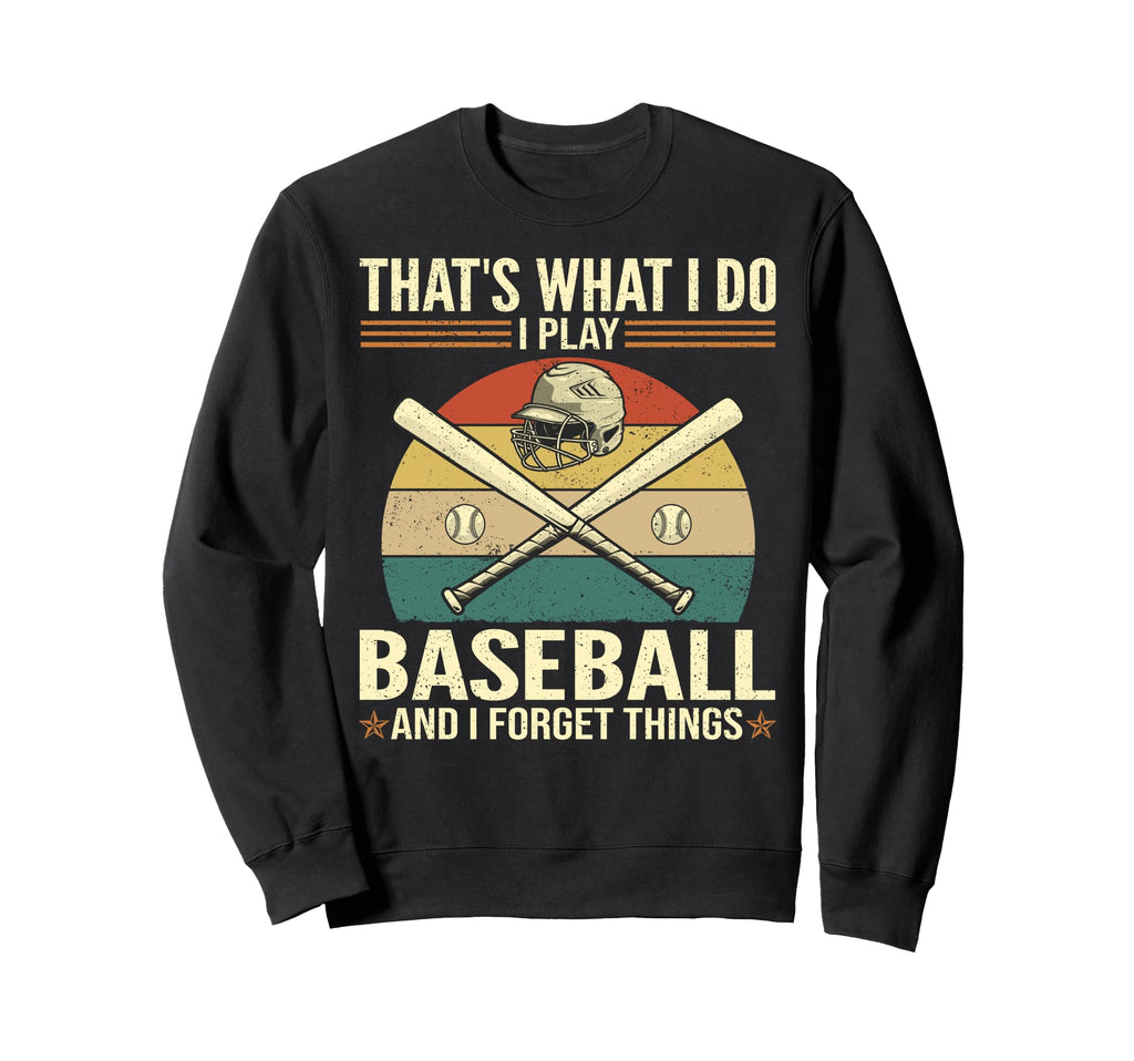 Thats What I Do Funny Playing Sweatshirt - Casual Everyday Wear for Adults - T-Shirt, Sweatshirt, Hoodie
