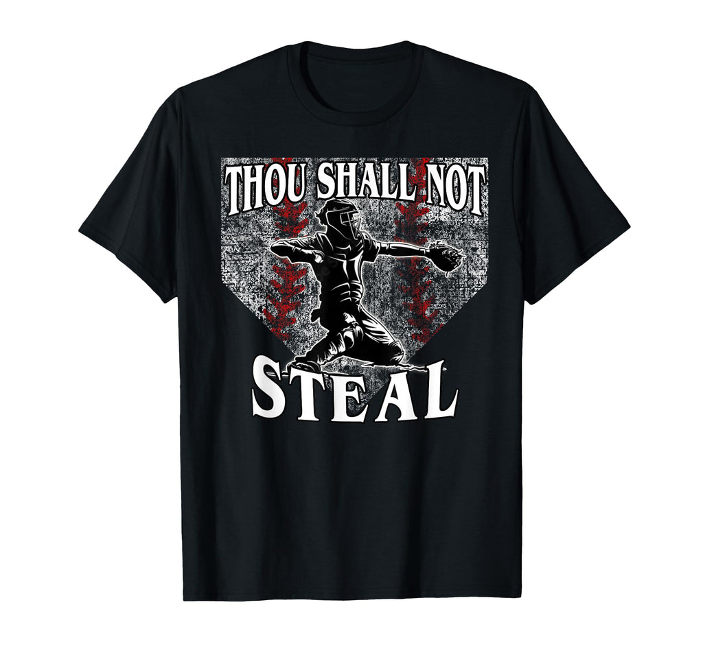 Catcher Thou Shall Not Steal T-Shirt - Casual Everyday Wear for Adults - T-Shirt, Sweatshirt, Hoodie