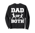 Dad Both Funny Baseball Softball Dad Sweatshirt - Unique Graphic for Adults - T-Shirt, Sweatshirt, Hoodie