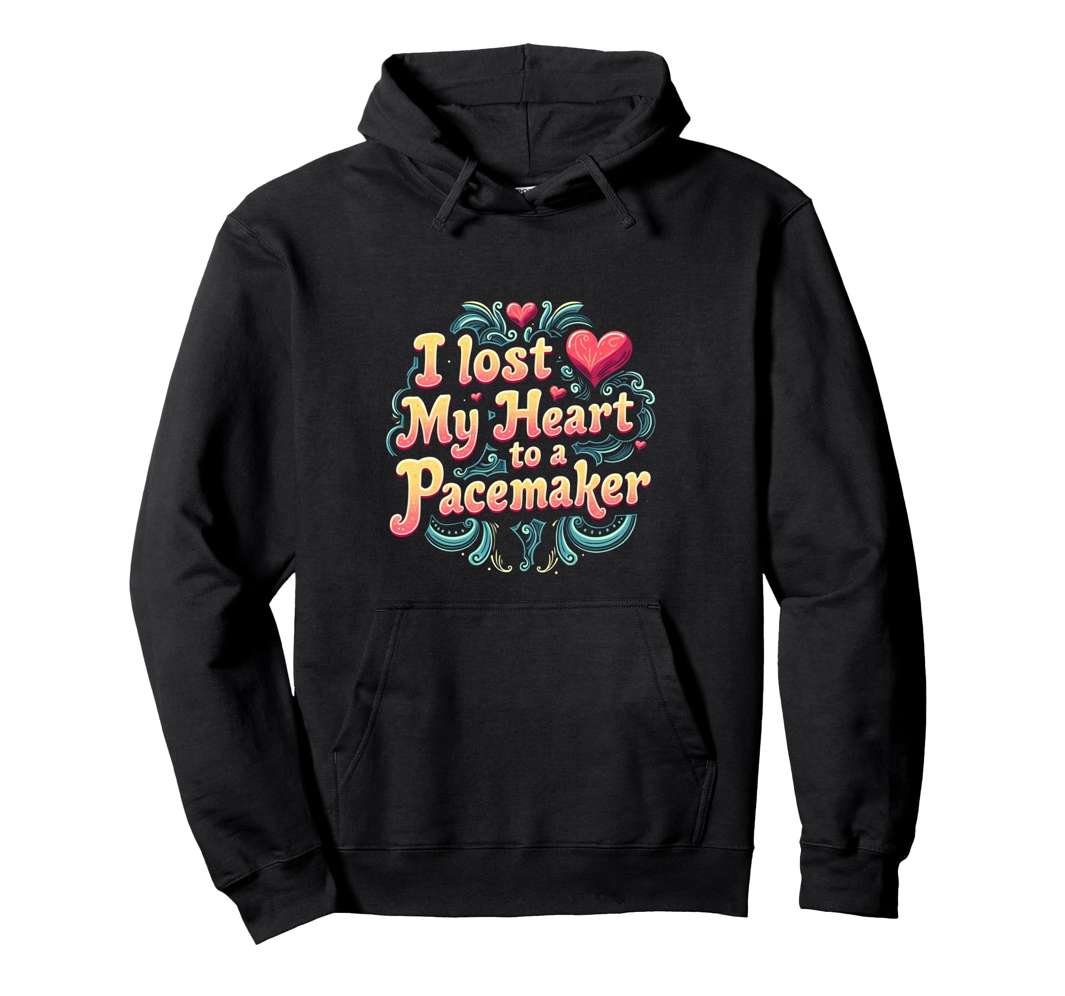 I Lost My Heart To Pacemaker Quirky Hoodie - Fun Novelty Design for Adults - T-Shirt, Sweatshirt, Hoodie