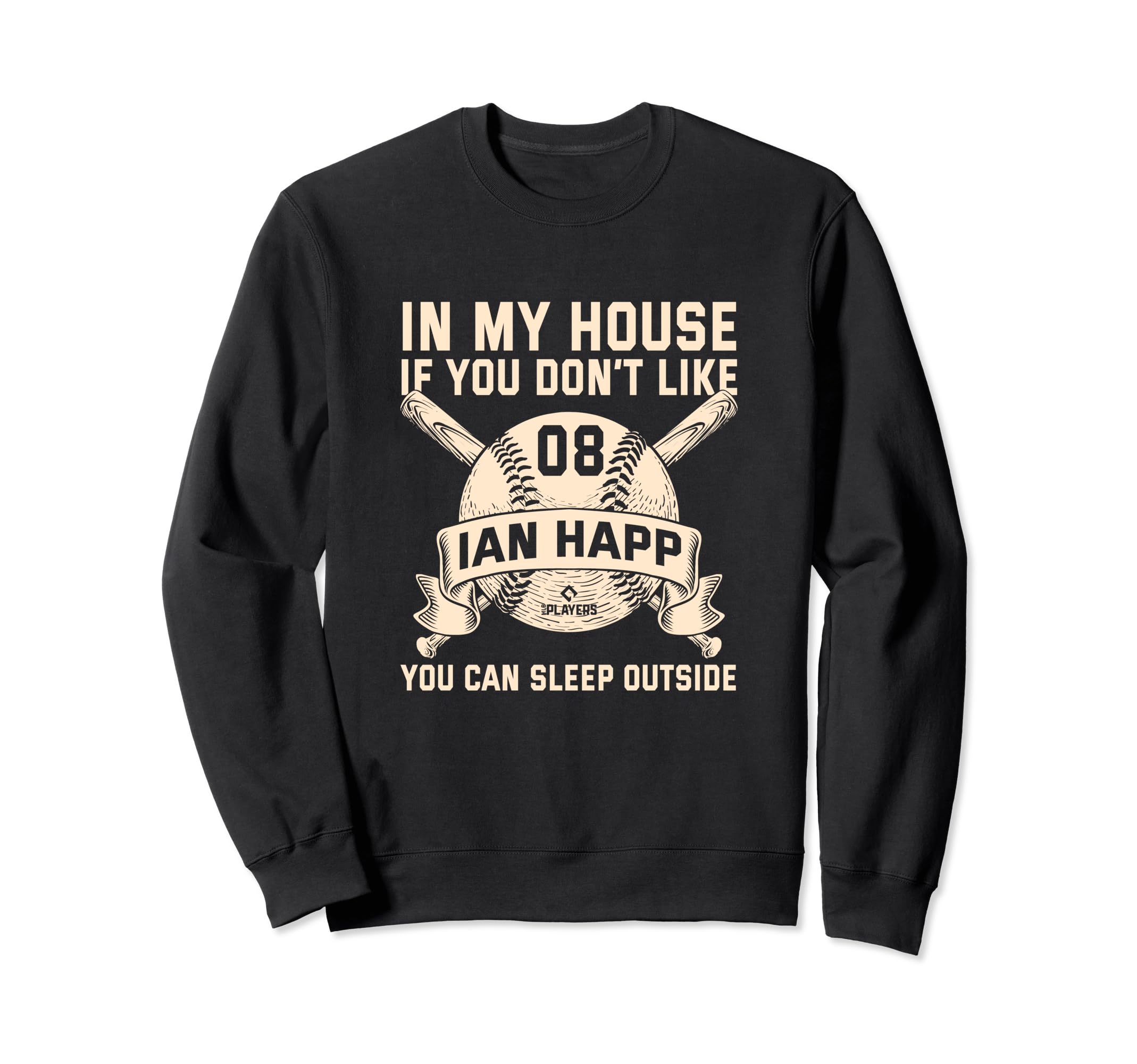 My House Mlbpa Ian Happ Baseball Sweatshirt - Aesthetic Graphic for Adults - T-Shirt, Sweatshirt, Hoodie