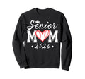 Senior Mom 2026 Class 2026 Baseball Sweatshirt - Novelty Apparel Men Women - T-Shirt, Sweatshirt, Hoodie
