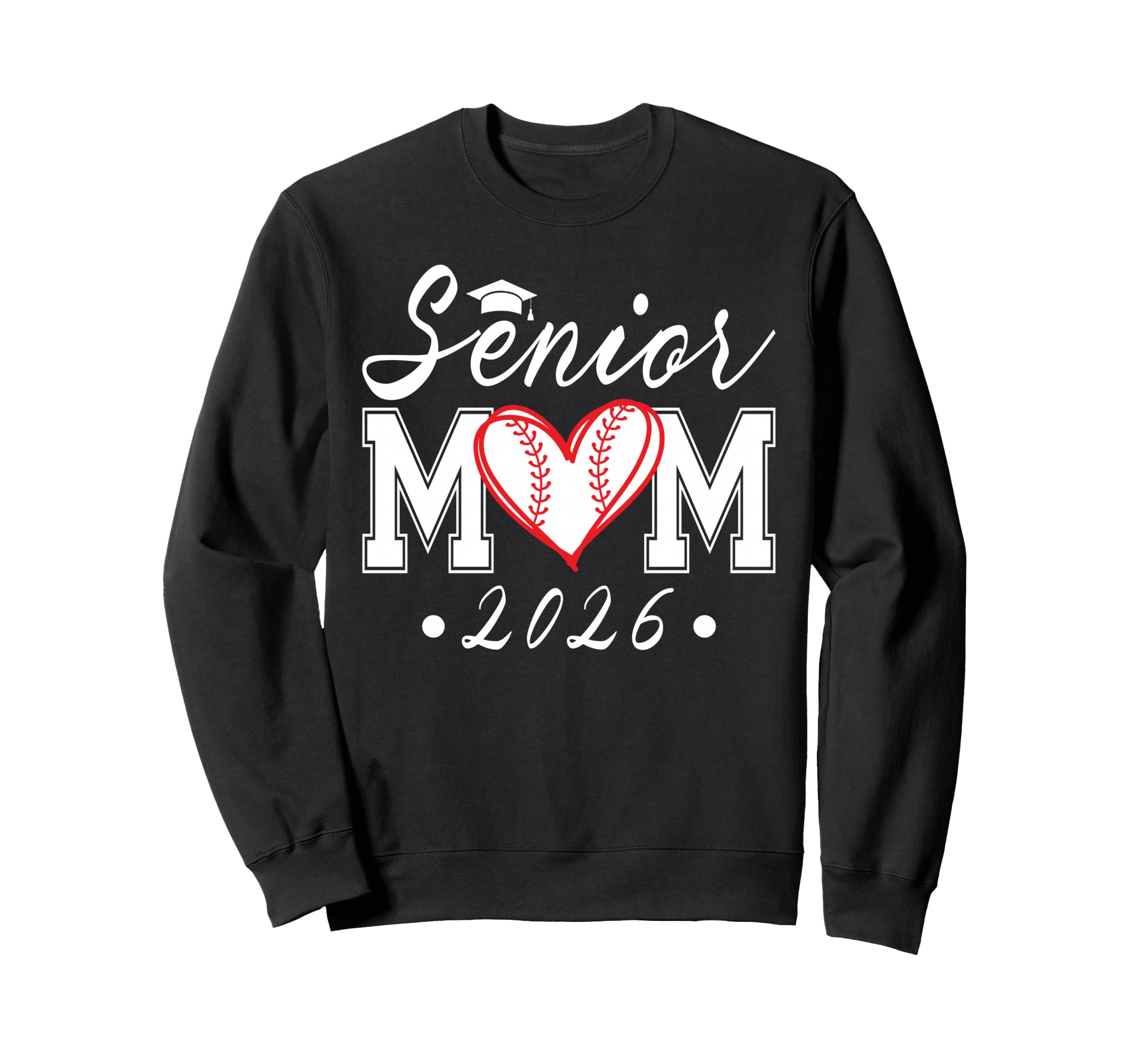 Senior Mom 2026 Class 2026 Baseball Sweatshirt - Novelty Apparel Men Women - T-Shirt, Sweatshirt, Hoodie