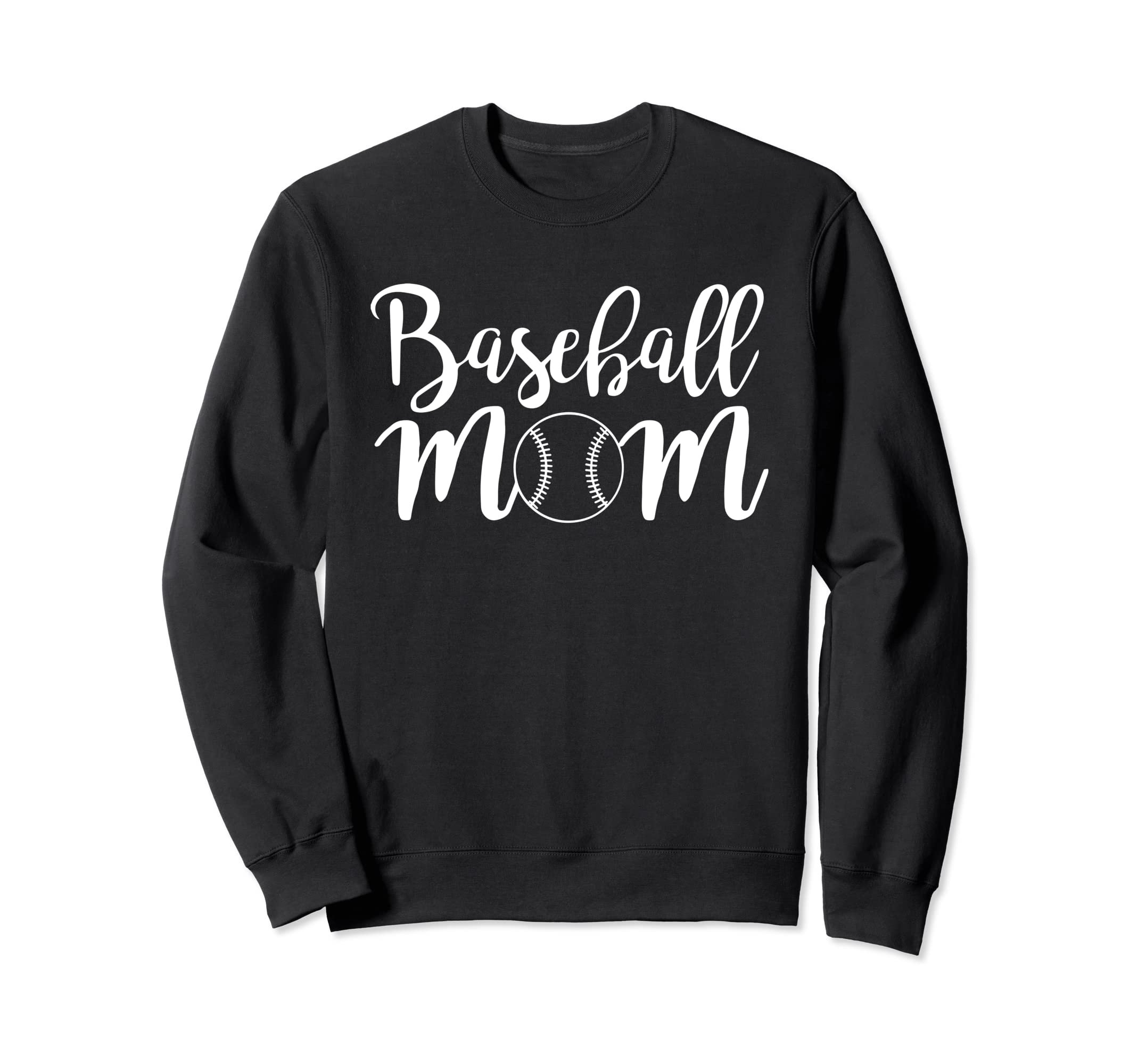 Baseball Mom Sports School Sweatshirt - Casual Everyday Wear Men Women - T-Shirt, Sweatshirt, Hoodie