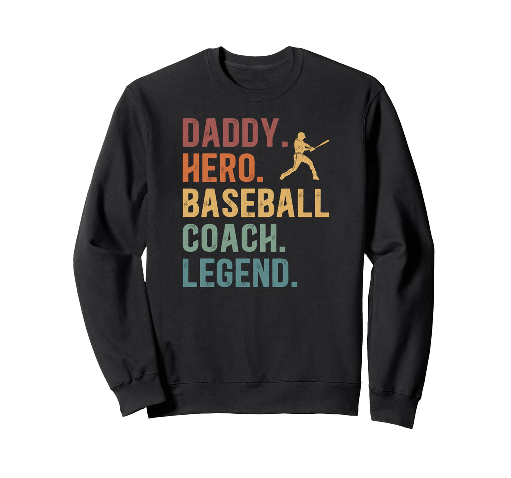 Daddy Hero Baseball Dad Baseball Player Sweatshirt - Trendy Graphic Unisex - T-Shirt, Sweatshirt, Hoodie