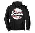 Daddy Baseball Dad Baseball Player Hoodie - Casual Everyday Wear Unisex - T-Shirt, Sweatshirt, Hoodie