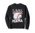 Funny T Ball Mom Softball Ball Mama Sweatshirt - Fun Novelty Design Unisex - T-Shirt, Sweatshirt, Hoodie
