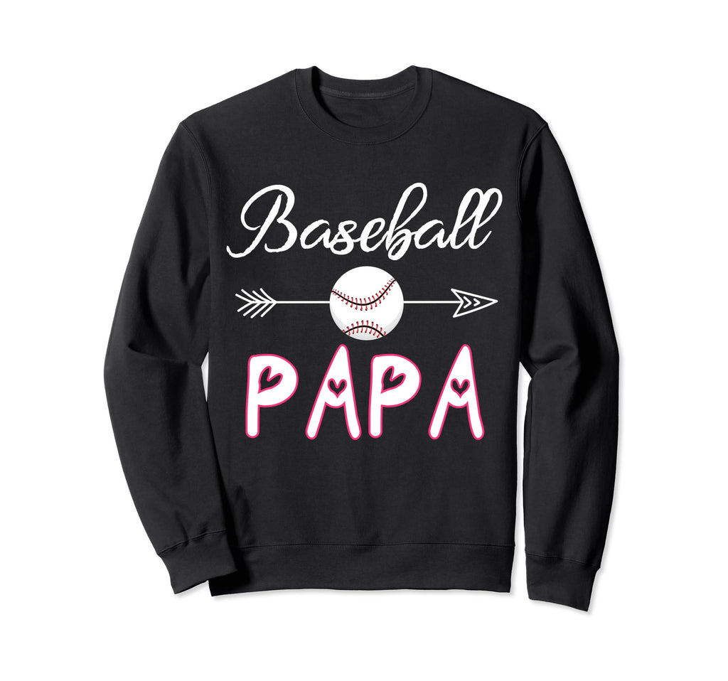 Baseball Papa Birthday Sport Sweatshirt - Streetwear Style Men Women - T-Shirt, Sweatshirt, Hoodie