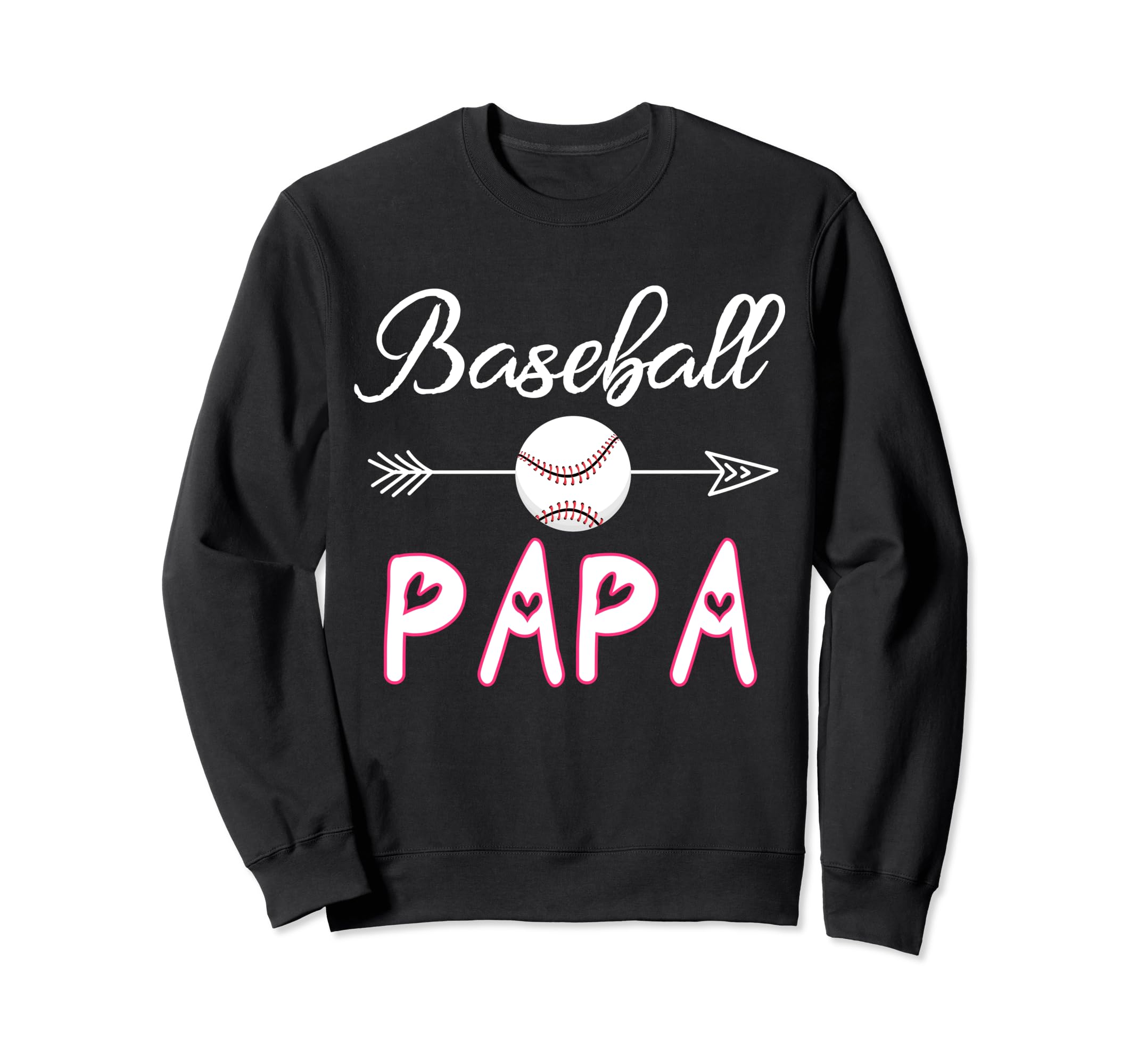 Baseball Papa Birthday Sport Sweatshirt - Streetwear Style Men Women - T-Shirt, Sweatshirt, Hoodie
