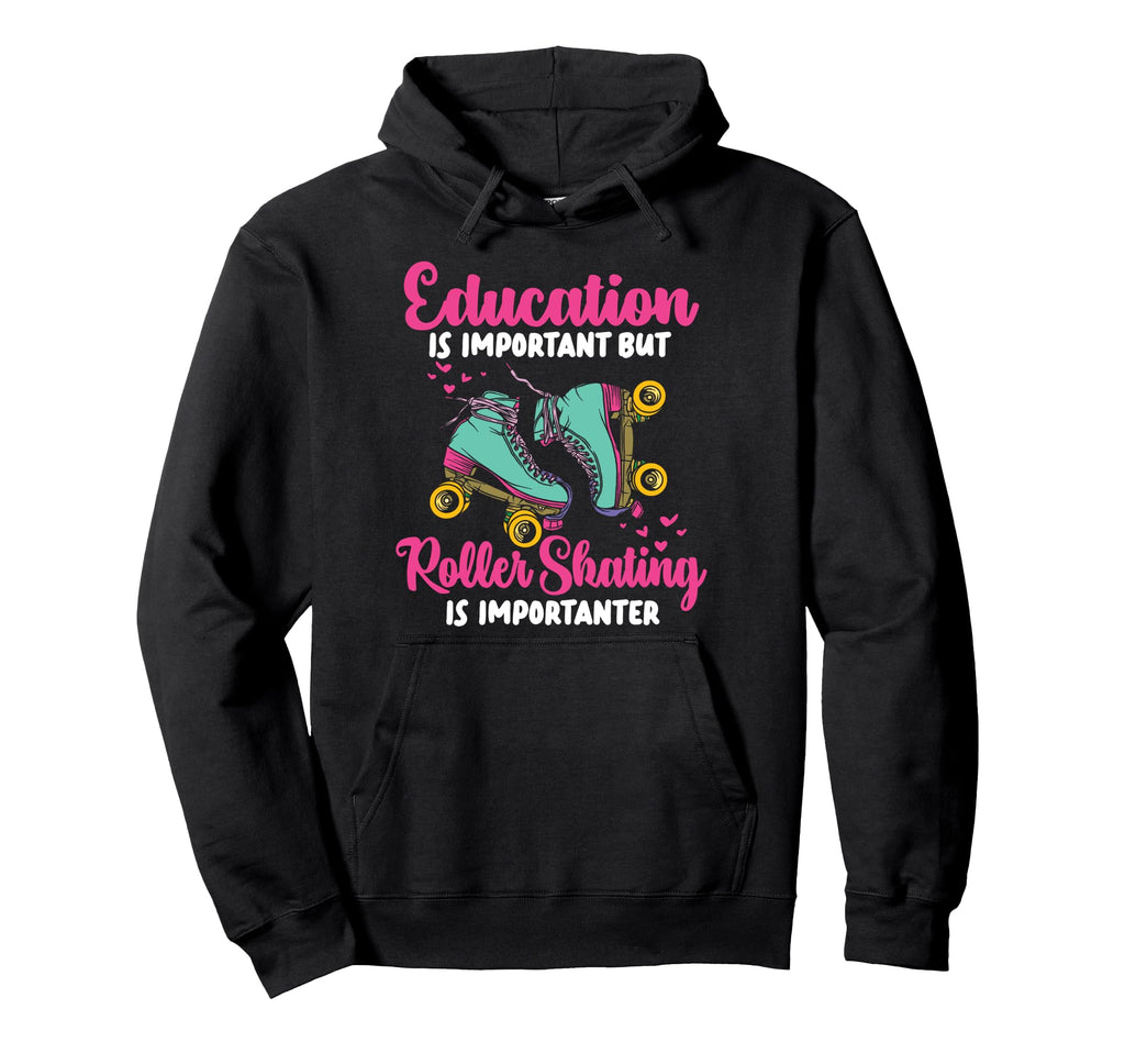 Roller Skating Skate 1970S Education Is Hoodie - Novelty Apparel Men Women - T-Shirt, Sweatshirt, Hoodie