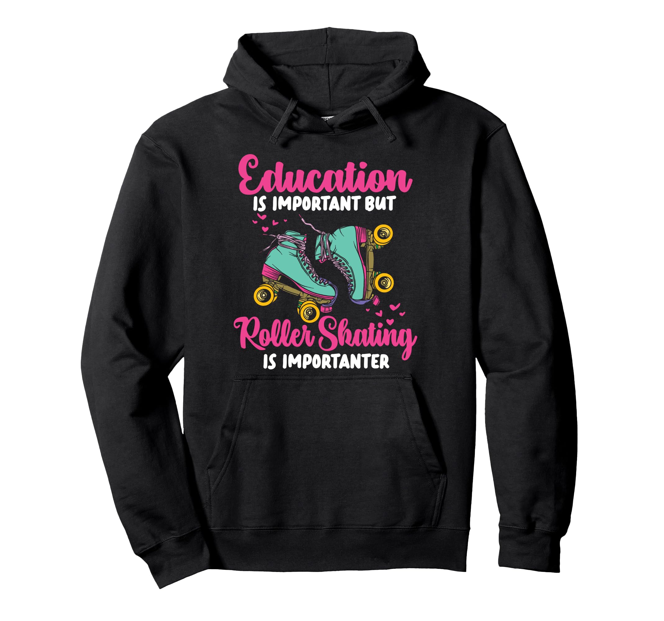 Roller Skating Skate 1970S Education Is Hoodie - Novelty Apparel Men Women - T-Shirt, Sweatshirt, Hoodie