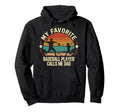 My Favorite Baseball Player Calls Me Hoodie - Custom Art Print Men Women - T-Shirt, Sweatshirt, Hoodie