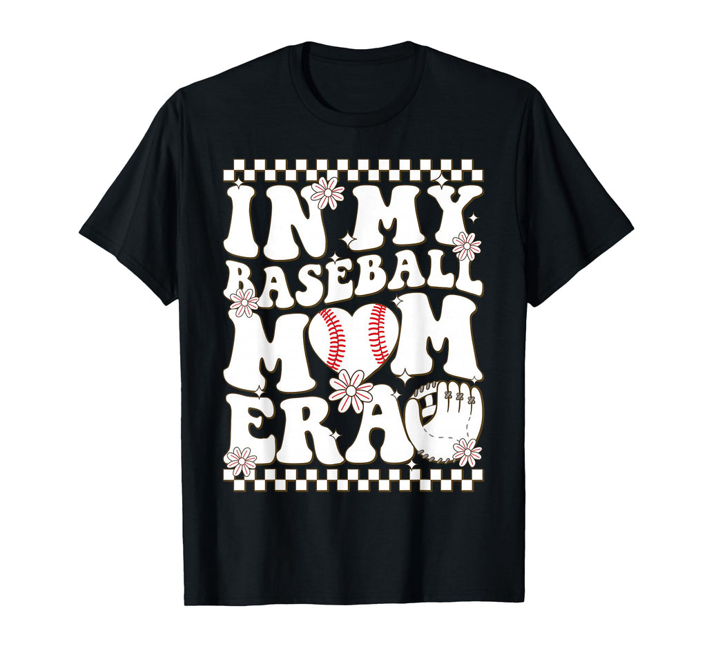 My Baseball Mom Era Mother Player Hoodie - Novelty Apparel Men Women - T-Shirt, Sweatshirt, Hoodie