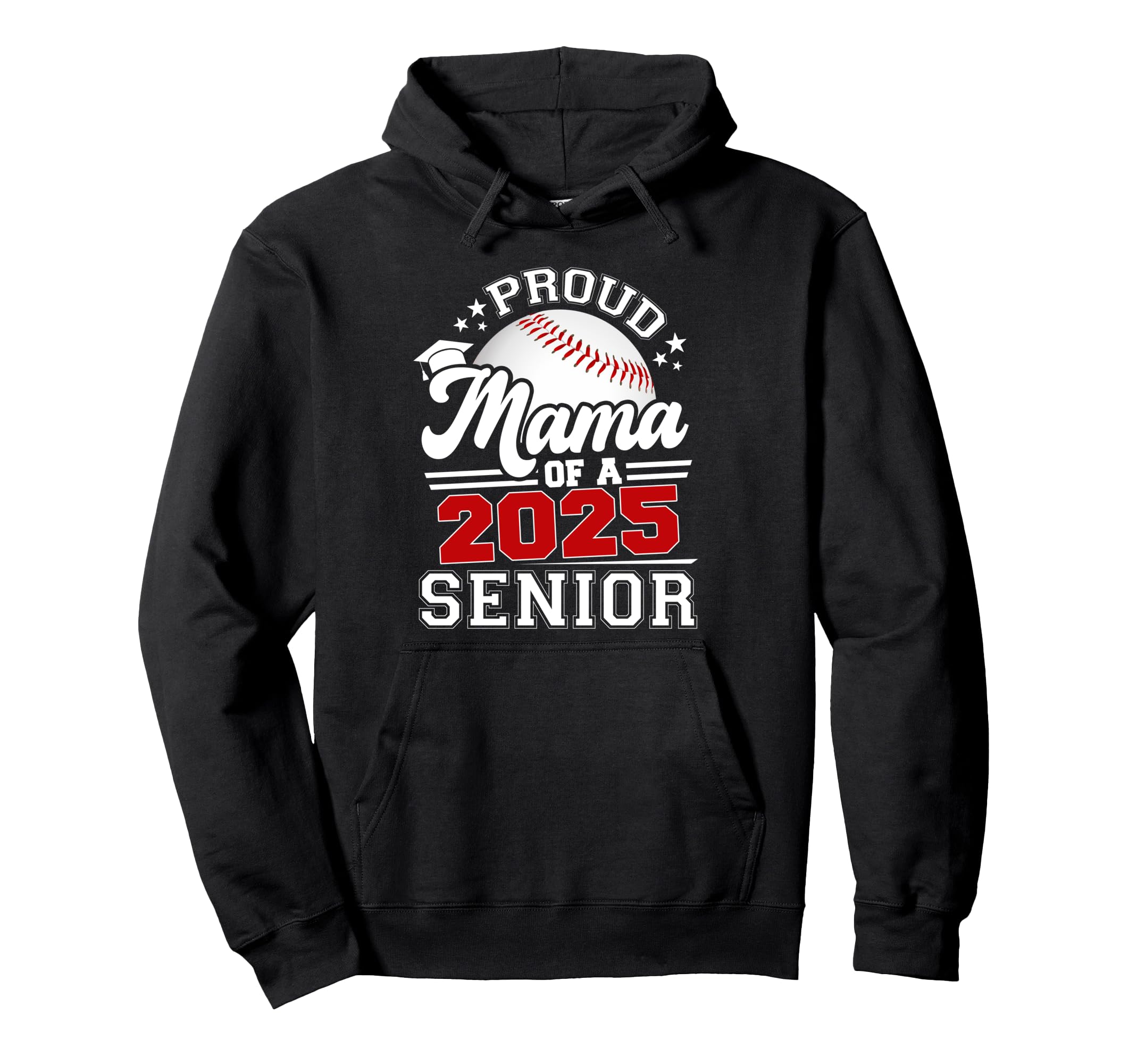 Proud Mama 2025 Senior Graduate Hoodie - Minimalist Print for Adults - T-Shirt, Sweatshirt, Hoodie