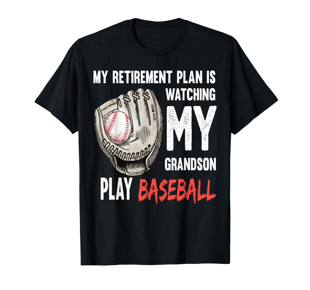 My Retirement Plan Is Watching My T-Shirt - Fun Novelty Design for Adults - T-Shirt, Sweatshirt, Hoodie