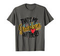Thats My Grandson Out There Funny T-Shirt - Casual Everyday Wear Unisex - T-Shirt, Sweatshirt, Hoodie