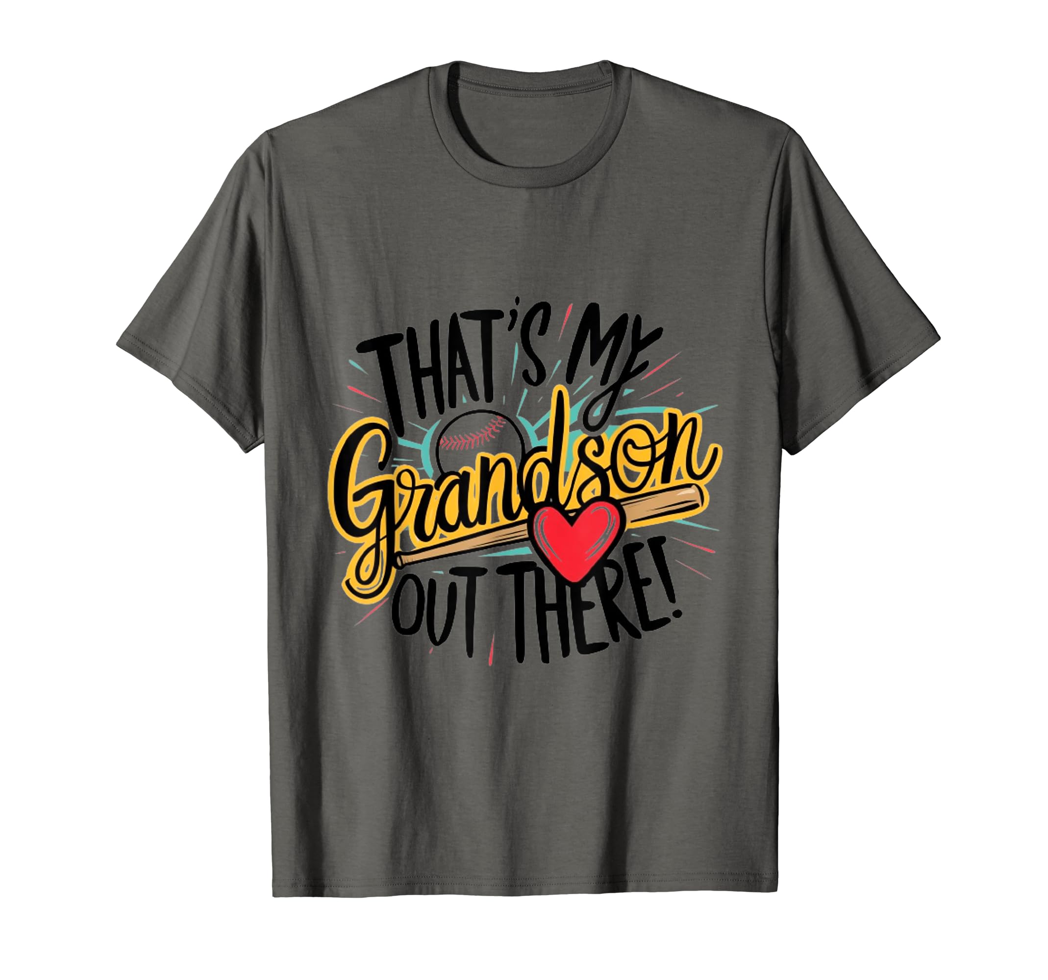 Thats My Grandson Out There Funny T-Shirt - Casual Everyday Wear Unisex - T-Shirt, Sweatshirt, Hoodie