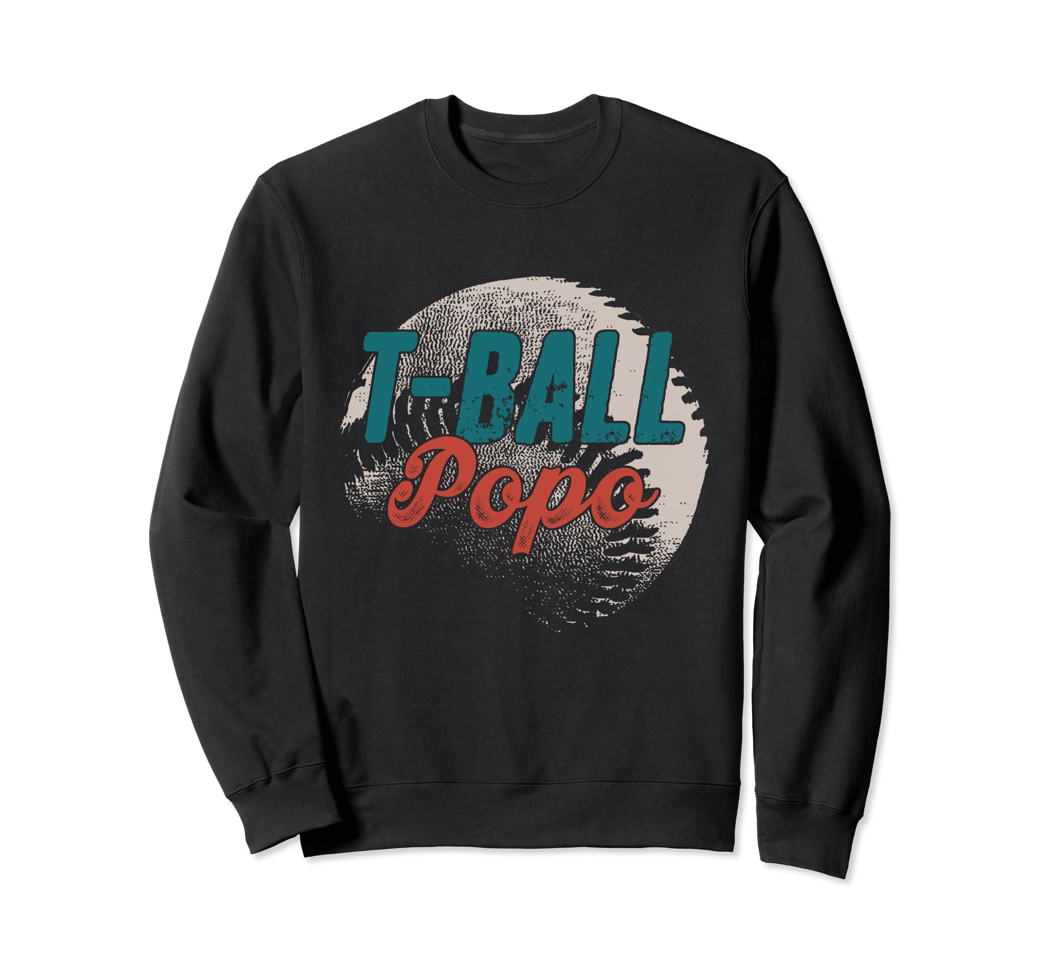 T Ball Popo Baseball Fathers Day Sweatshirt - Custom Art Print Men Women - T-Shirt, Sweatshirt, Hoodie