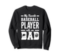 My Favorite Baseball Player Calls Sweatshirt - Novelty Apparel Men Women - T-Shirt, Sweatshirt, Hoodie