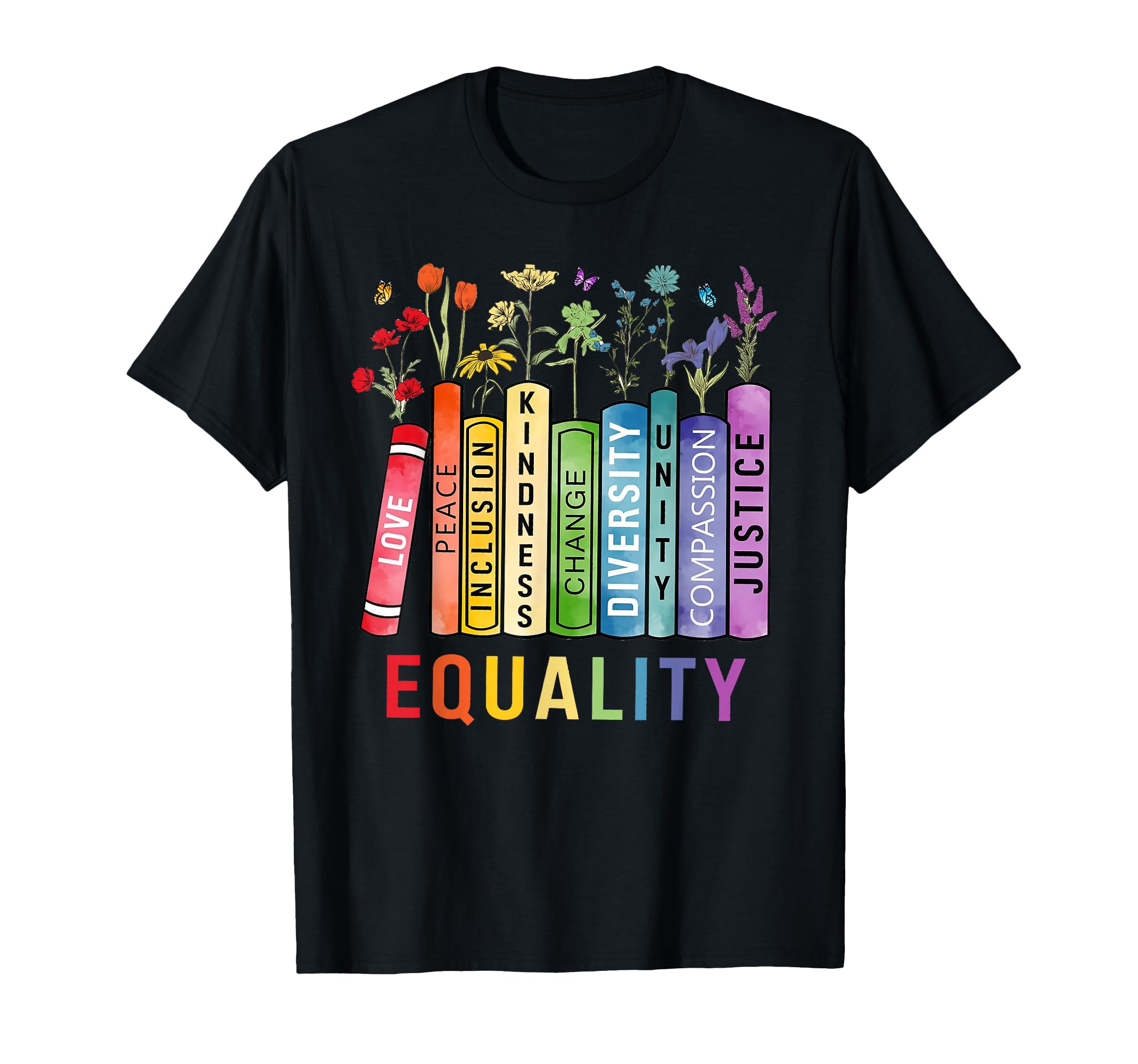 Equality Books Peace Love T-Shirt - Fun Novelty Design for Adults - T-Shirt, Sweatshirt, Hoodie