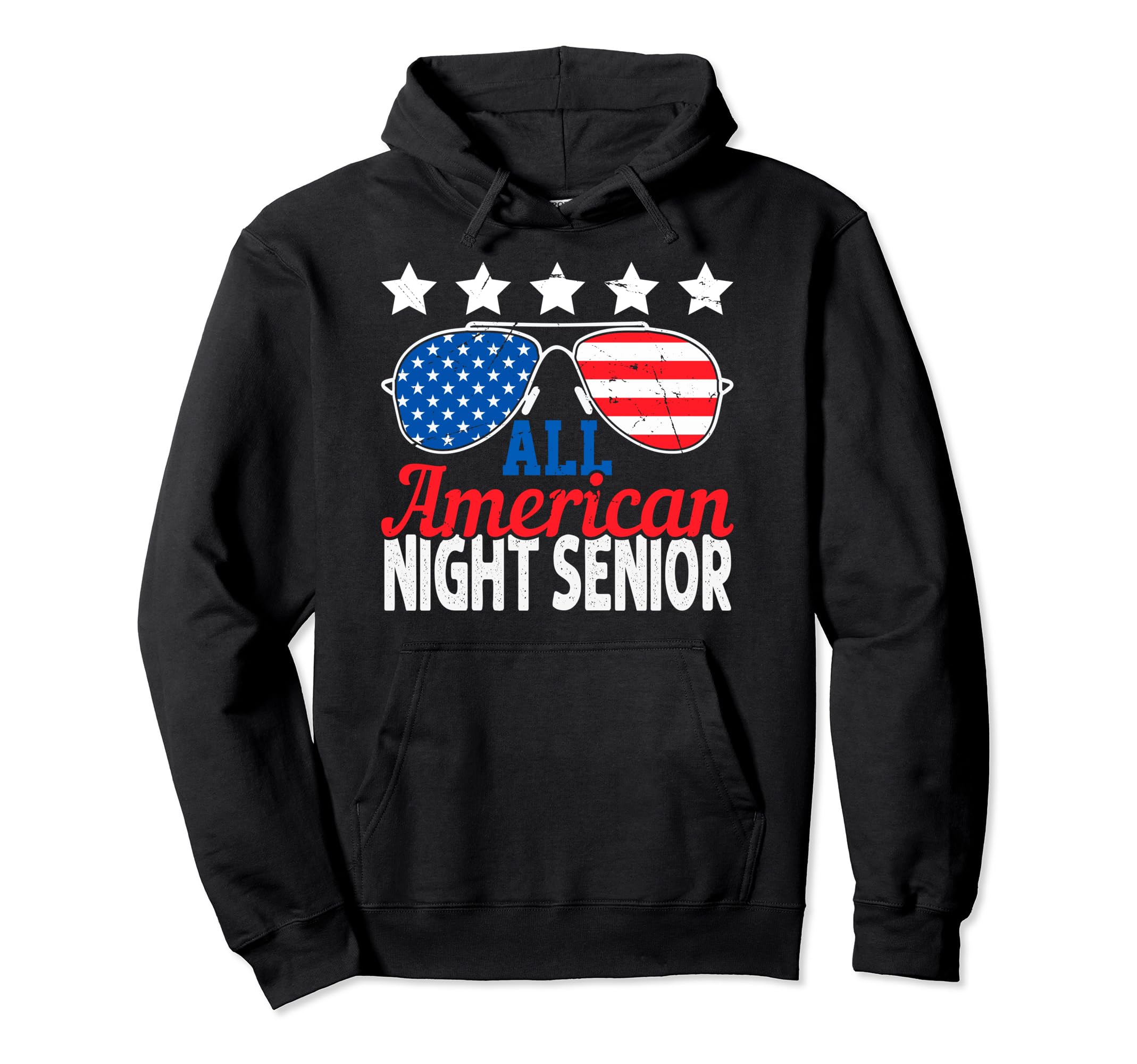 All American Night Senior Usa Flag Hoodie - Fun Novelty Design Men Women - T-Shirt, Sweatshirt, Hoodie