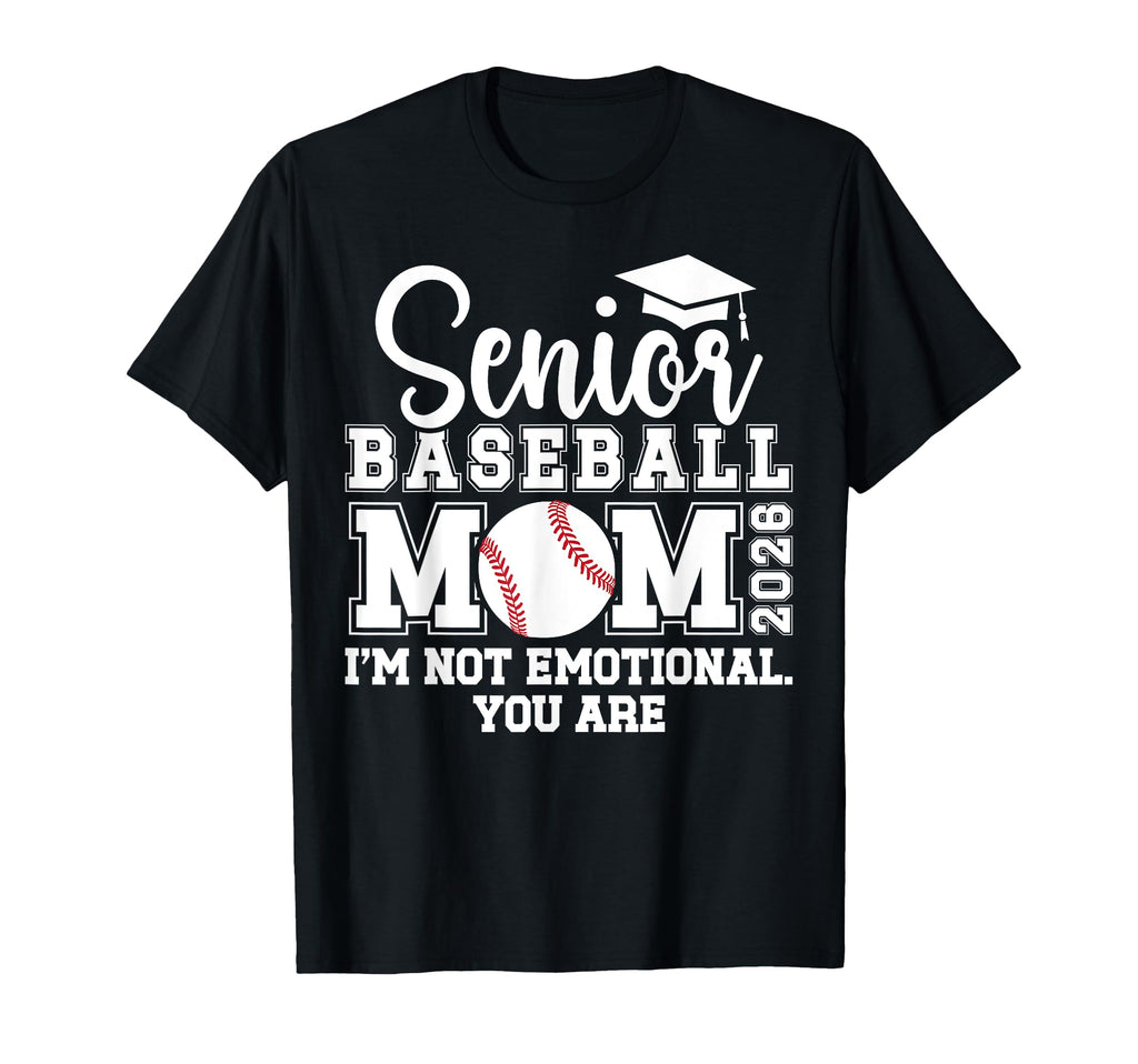 Funny Baseball Senior Mom 2026 Baseball T-Shirt - Streetwear Style Unisex - T-Shirt, Sweatshirt, Hoodie