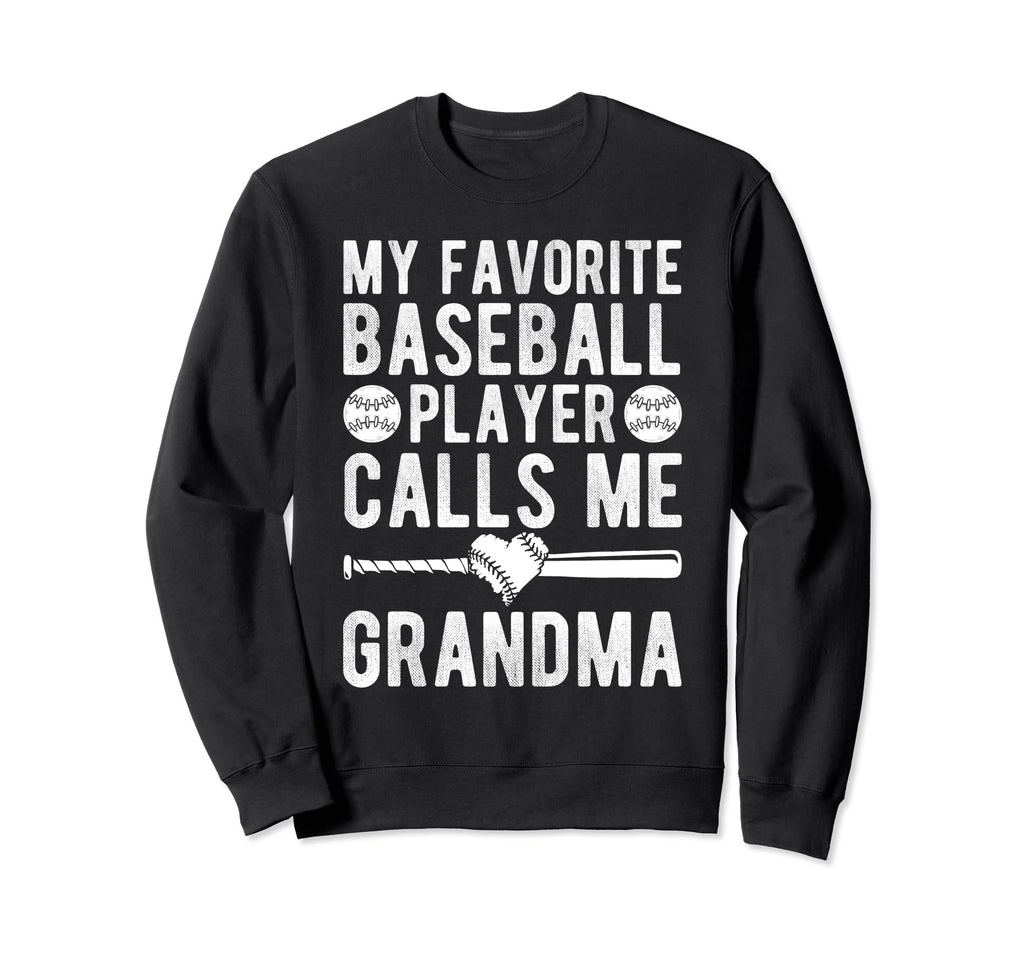 My Favorite Baseball Player Calls Sweatshirt - Casual Everyday Wear Unisex - T-Shirt, Sweatshirt, Hoodie