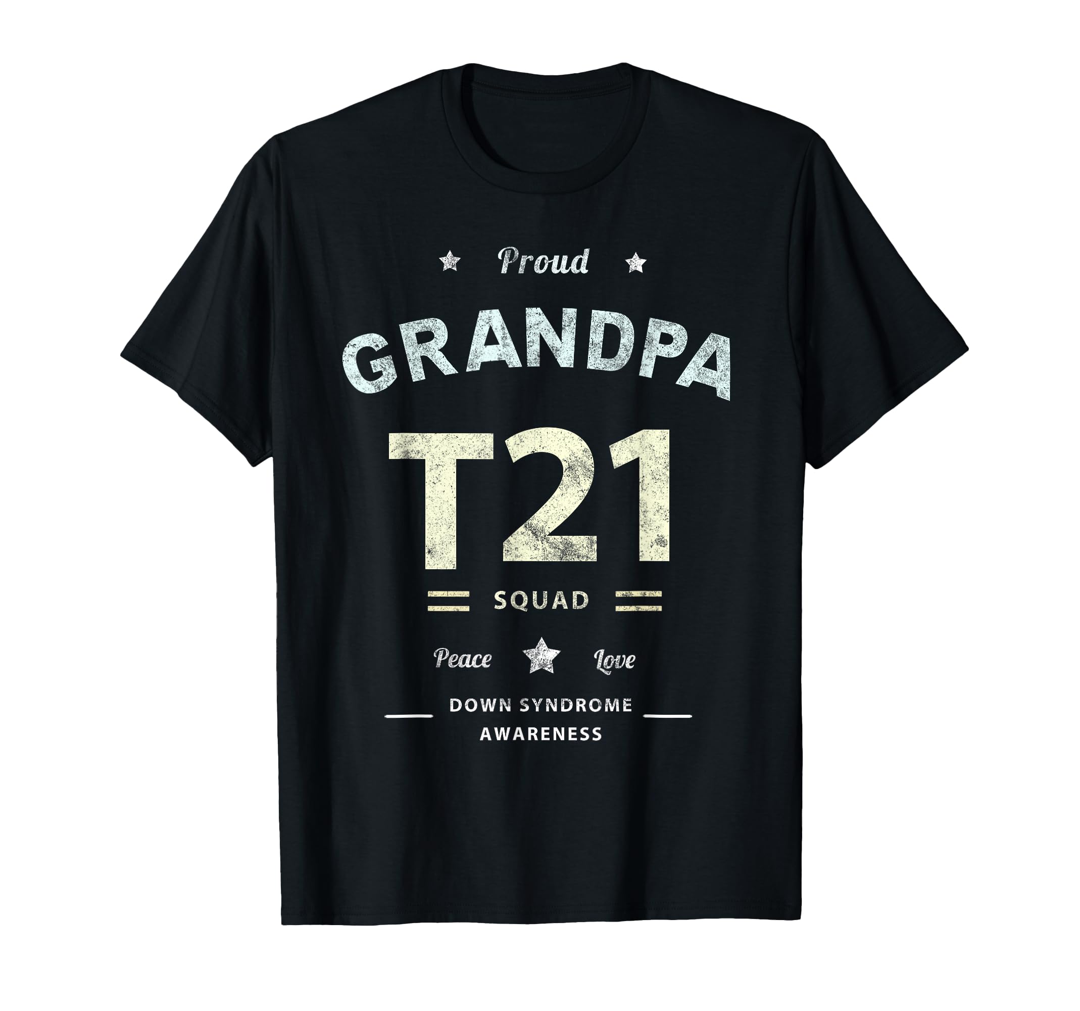 Proud Grandpa T21 Squad Down T-Shirt - Casual Everyday Wear Men Women - T-Shirt, Sweatshirt, Hoodie