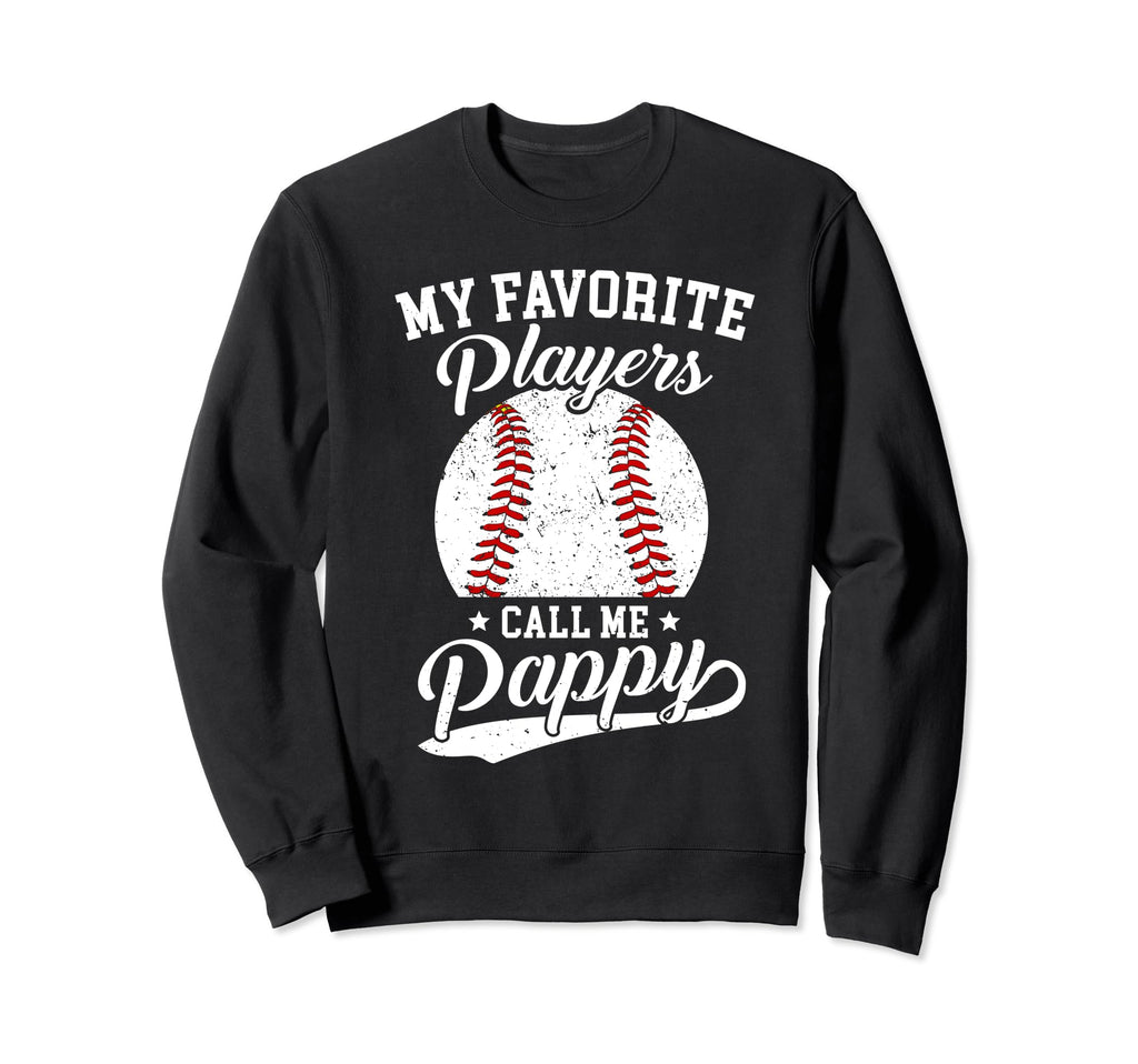 Baseball Pappy My Favorite Sweatshirt - Aesthetic Graphic for Adults - T-Shirt, Sweatshirt, Hoodie