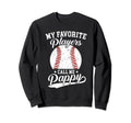 Baseball Pappy My Favorite Sweatshirt - Aesthetic Graphic for Adults - T-Shirt, Sweatshirt, Hoodie