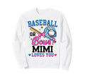 Gender Reveal Baseball Or Bows Mimi Sweatshirt - Unique Graphic Men Women - T-Shirt, Sweatshirt, Hoodie