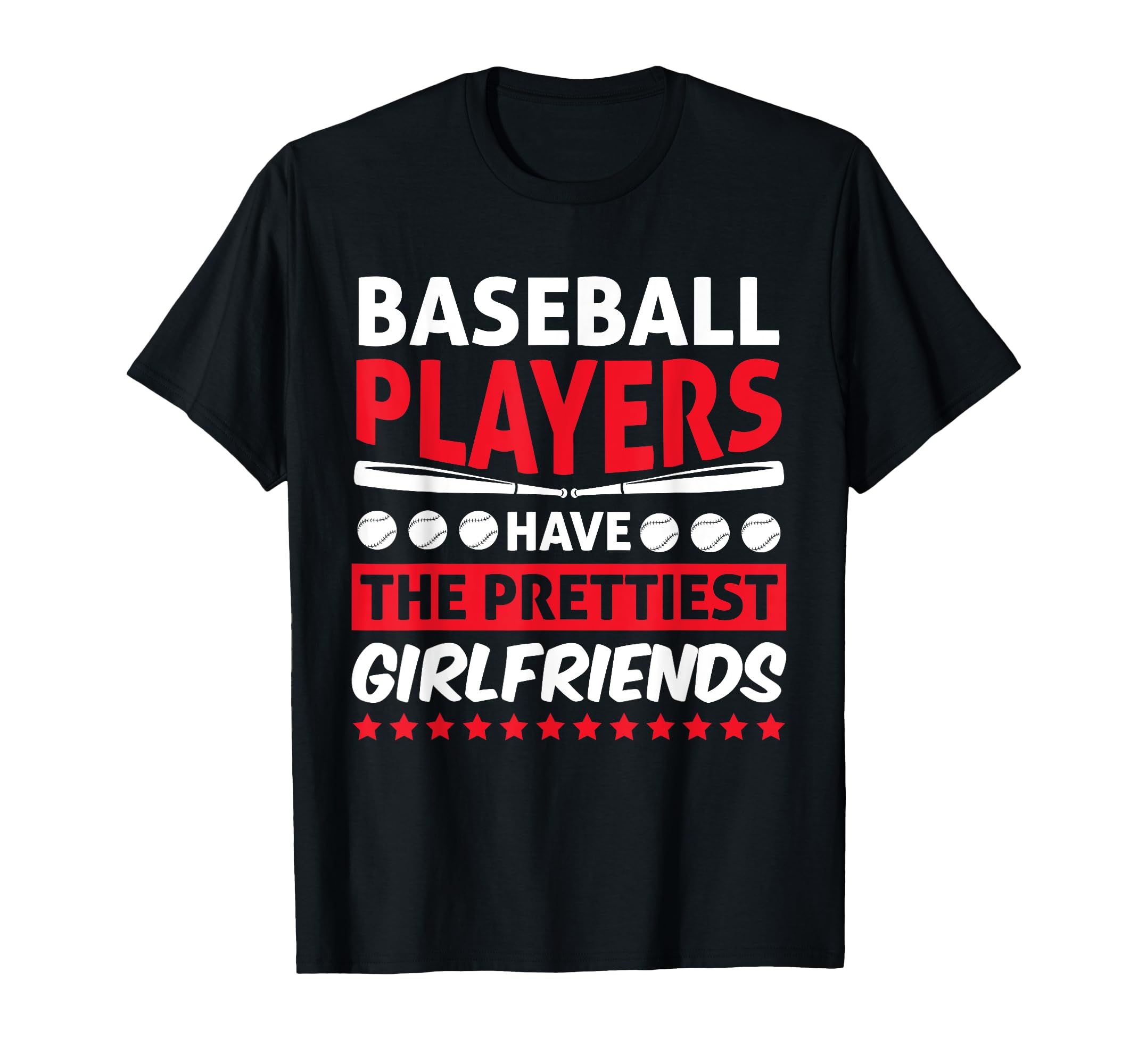 Baseball Players Have Prettiest T-Shirt - Unique Graphic Unisex - T-Shirt, Sweatshirt, Hoodie