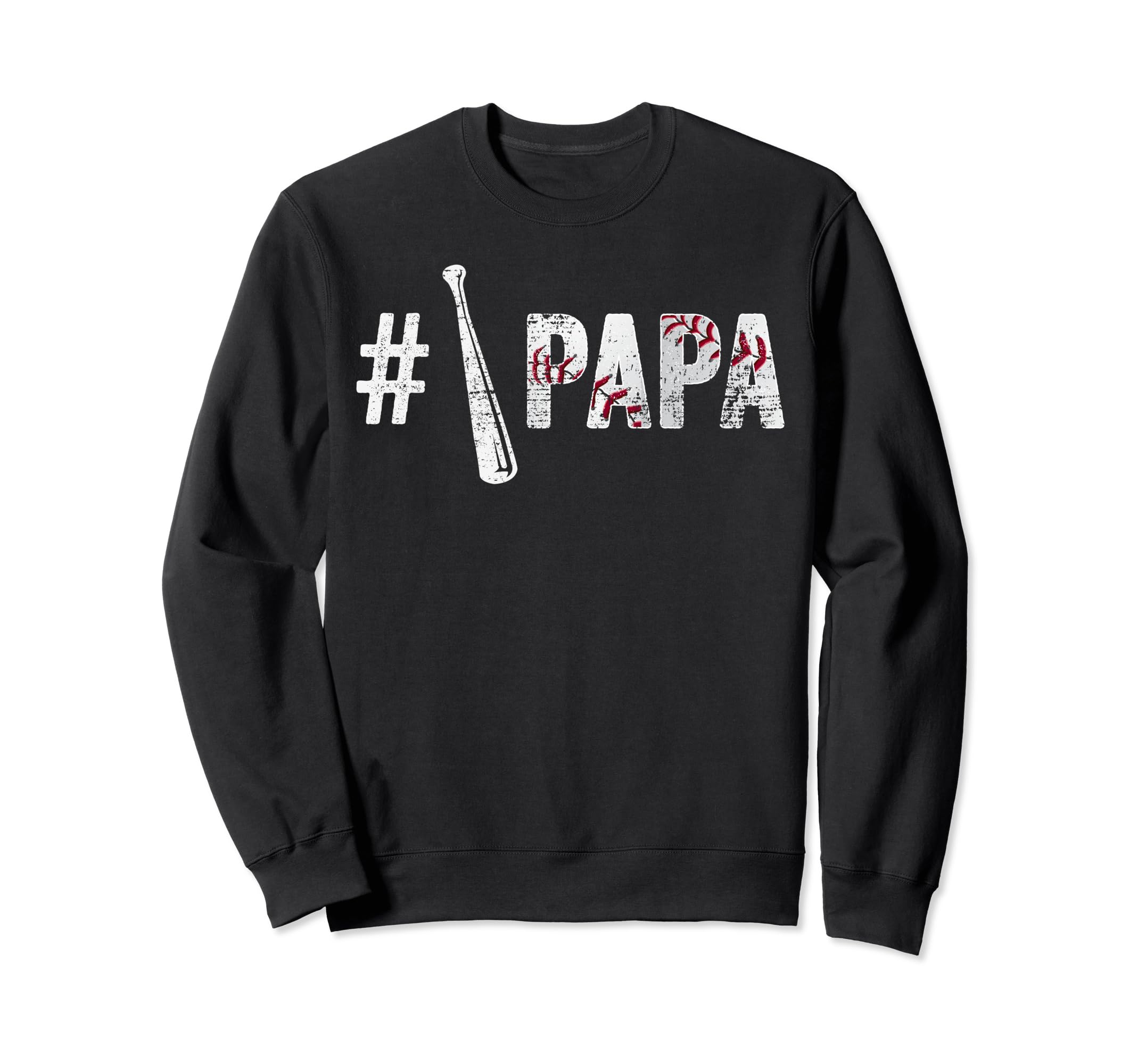 Number One Baseball Papa Fathers Sweatshirt - Streetwear Style for Adults - T-Shirt, Sweatshirt, Hoodie