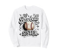 Game Day Baseball Sister Sweatshirt - Casual Everyday Wear for Adults - T-Shirt, Sweatshirt, Hoodie