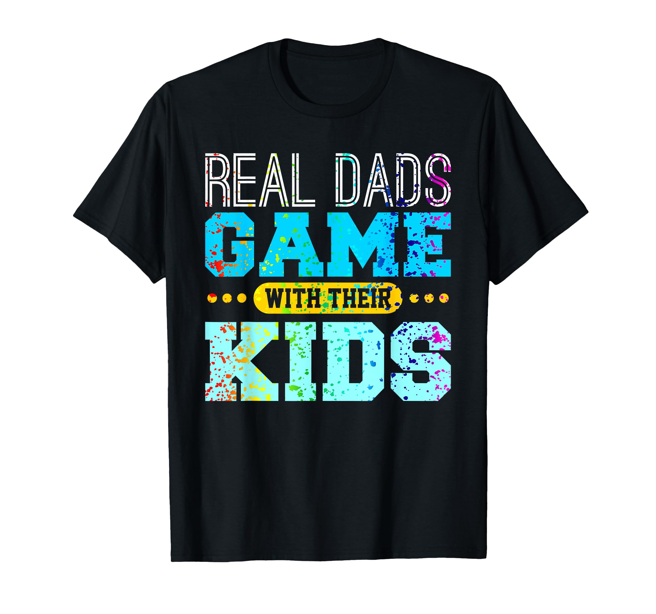 Gaming Fathers Day Gamer Dad Gift From T-Shirt - Trendy Graphic Men Women - T-Shirt, Sweatshirt, Hoodie