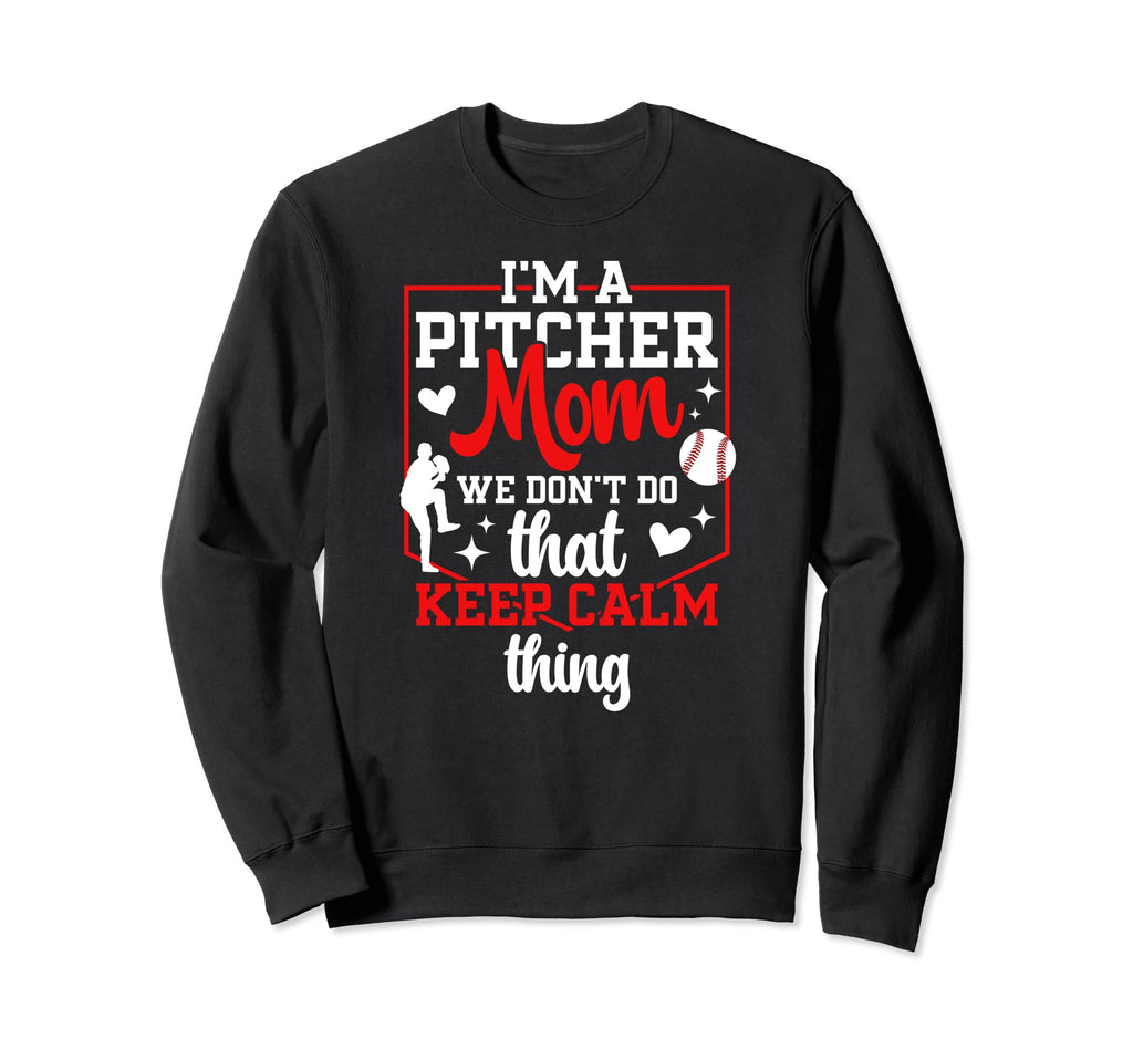 Im Baseball Pitcher Mom Baseball Sweatshirt - Aesthetic Graphic Unisex - T-Shirt, Sweatshirt, Hoodie