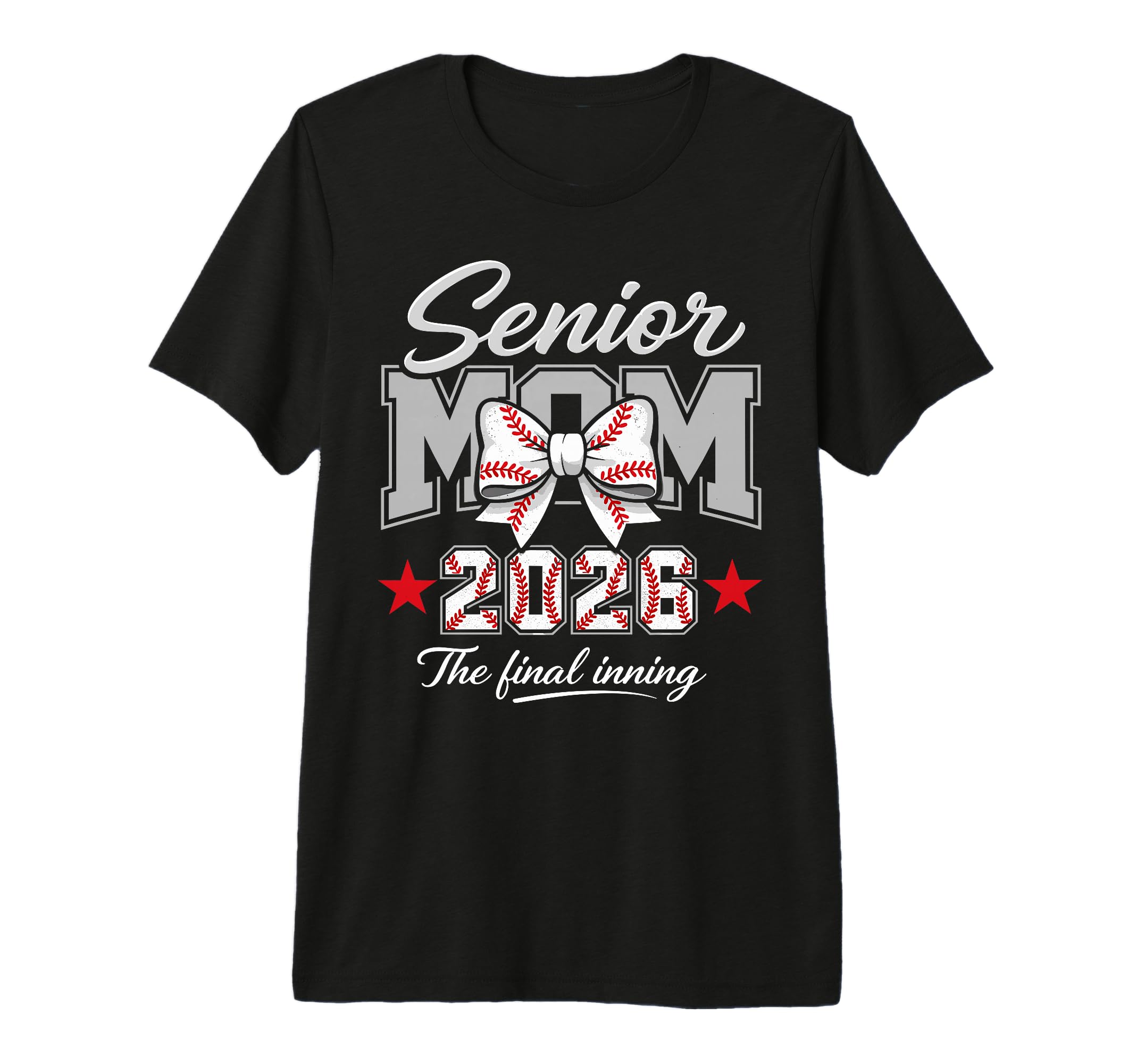 Baseball Senior Mom 2026 Final Inning T-Shirt - Fun Novelty Design Unisex - T-Shirt, Sweatshirt, Hoodie