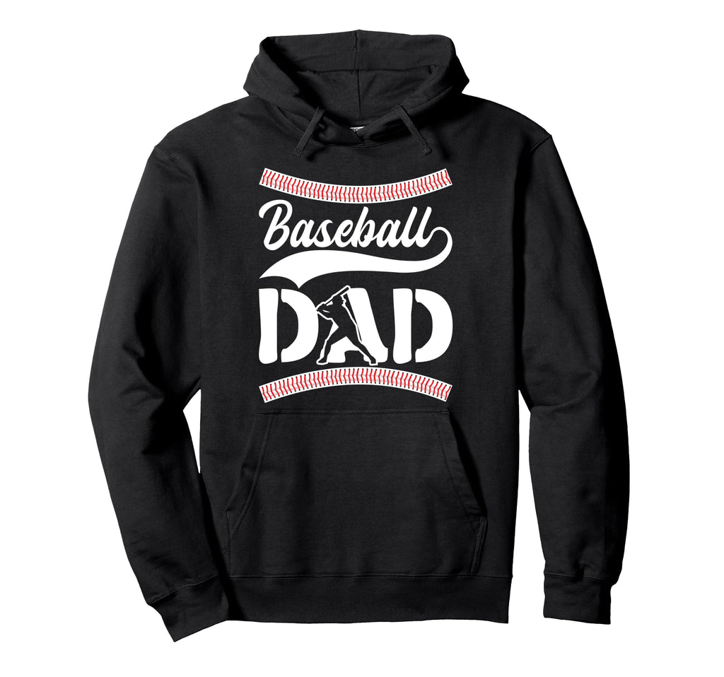 Baseball Dad Hoodie - Fun Novelty Design Unisex - T-Shirt, Sweatshirt, Hoodie