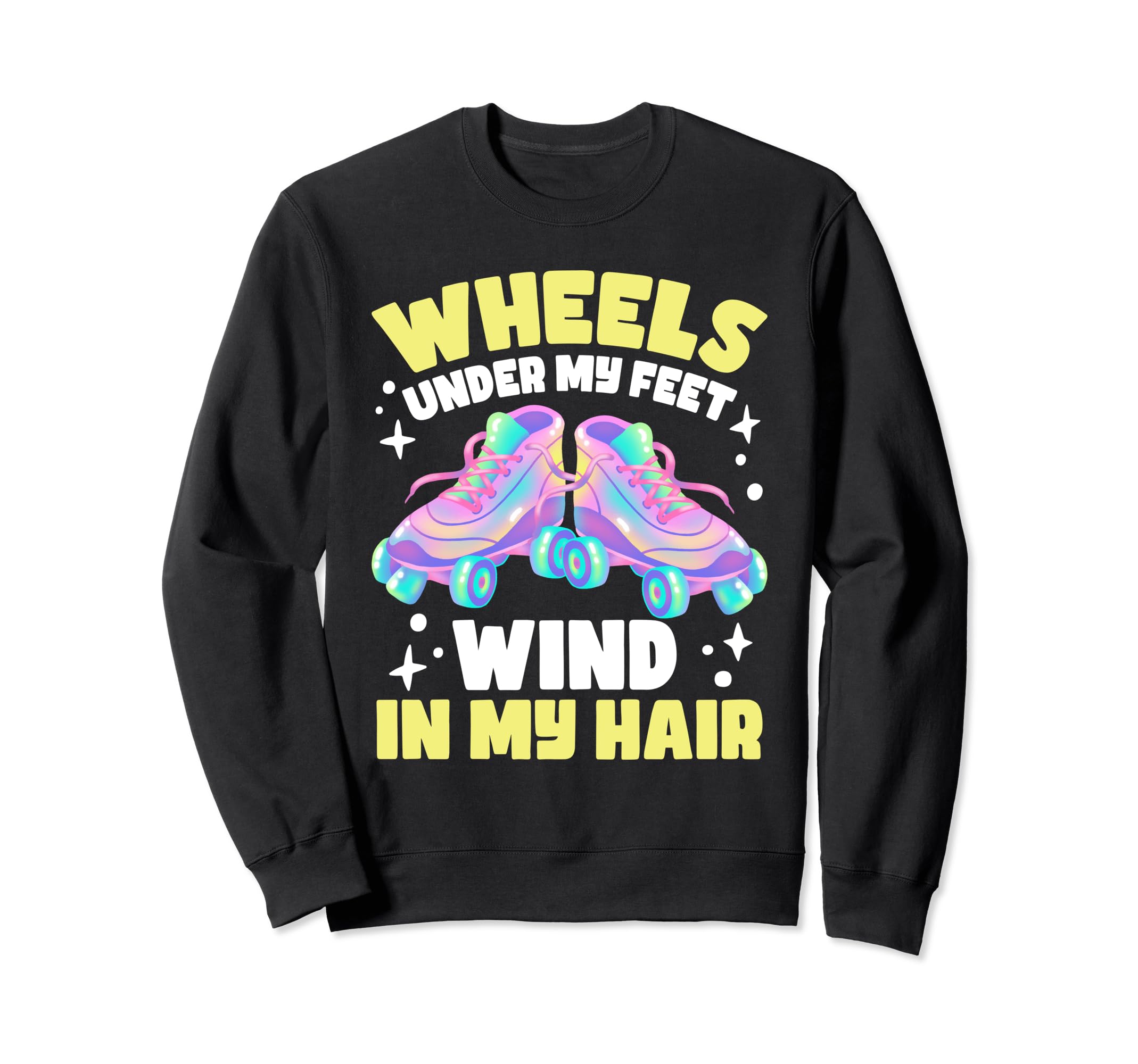 Roller Skating Wheels Under Sweatshirt - Casual Everyday Wear for Adults - T-Shirt, Sweatshirt, Hoodie