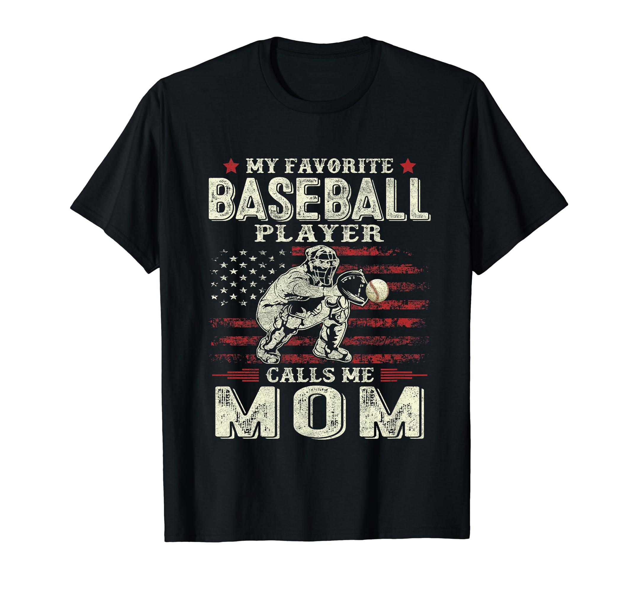 My Favorite Baseball Player Calls Me Mom T-Shirt - Trendy Graphic Unisex - T-Shirt, Sweatshirt, Hoodie