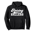 Raising Ballers Sports Mom Sports Hoodie - Trendy Graphic for Adults - T-Shirt, Sweatshirt, Hoodie