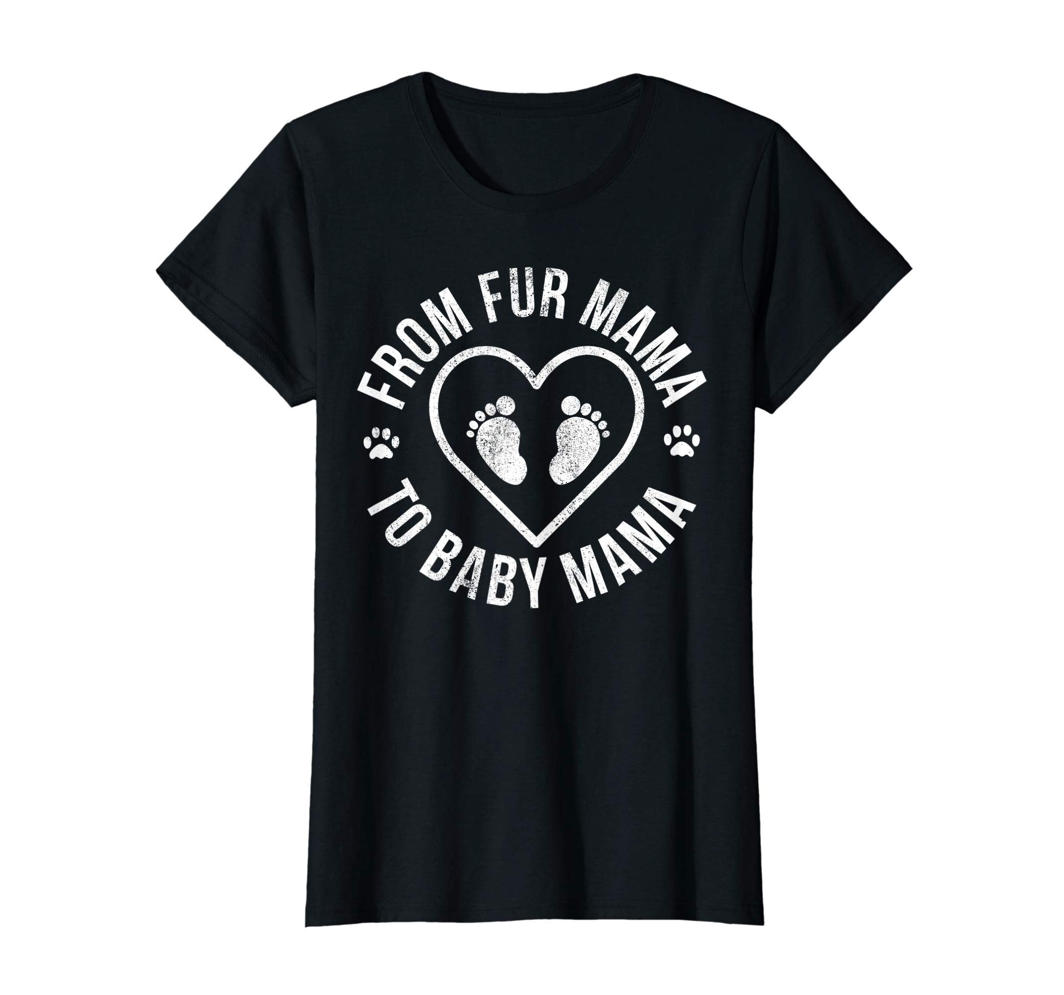 Womens From Fur Mama To Mama Pregnancy T-Shirt - Novelty Apparel Men Women - T-Shirt, Sweatshirt, Hoodie