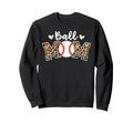 Ball Mom Leopard Funny Baseball Sweatshirt - Novelty Apparel Men Women - T-Shirt, Sweatshirt, Hoodie