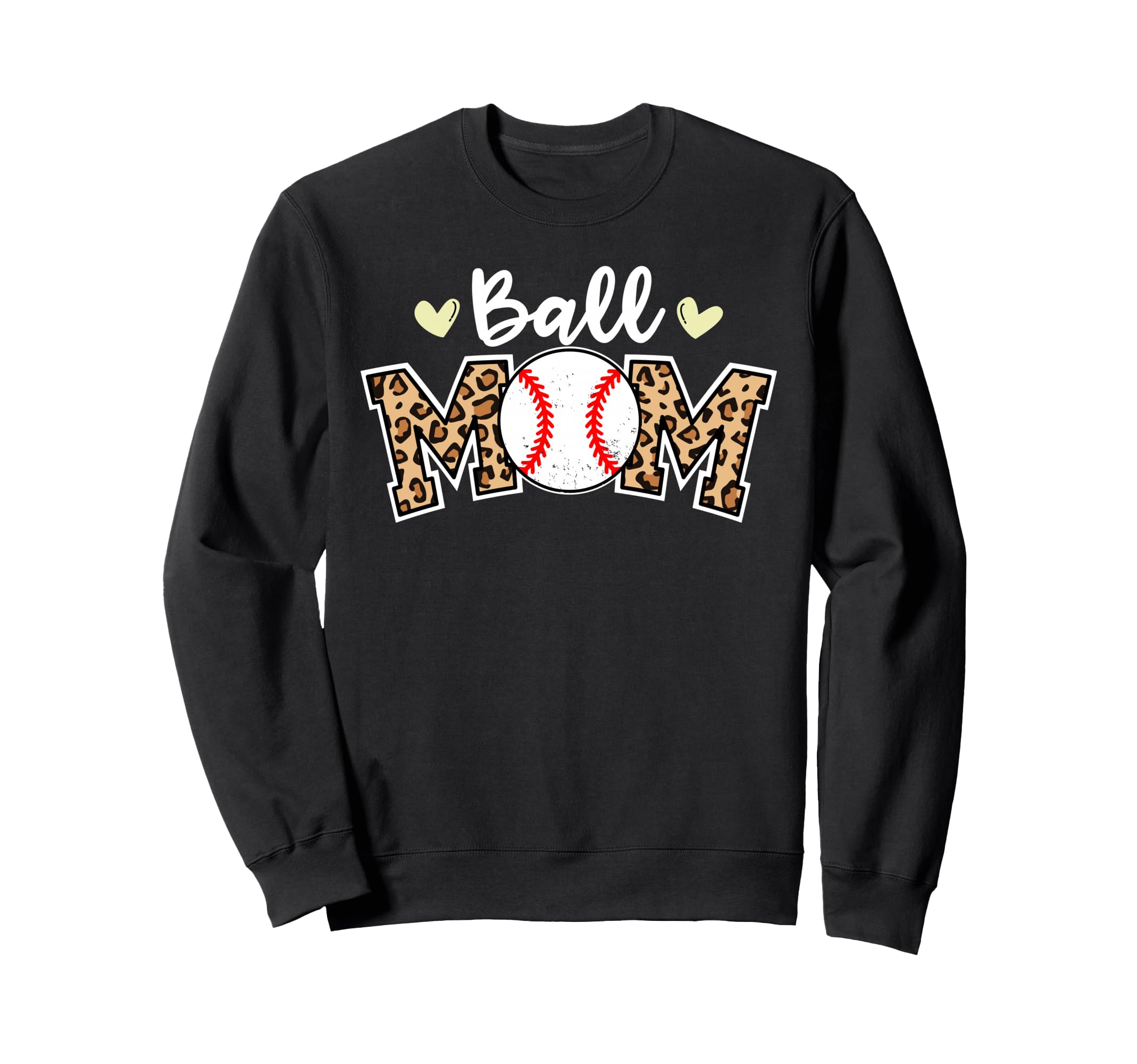 Ball Mom Leopard Funny Baseball Sweatshirt - Novelty Apparel Men Women - T-Shirt, Sweatshirt, Hoodie